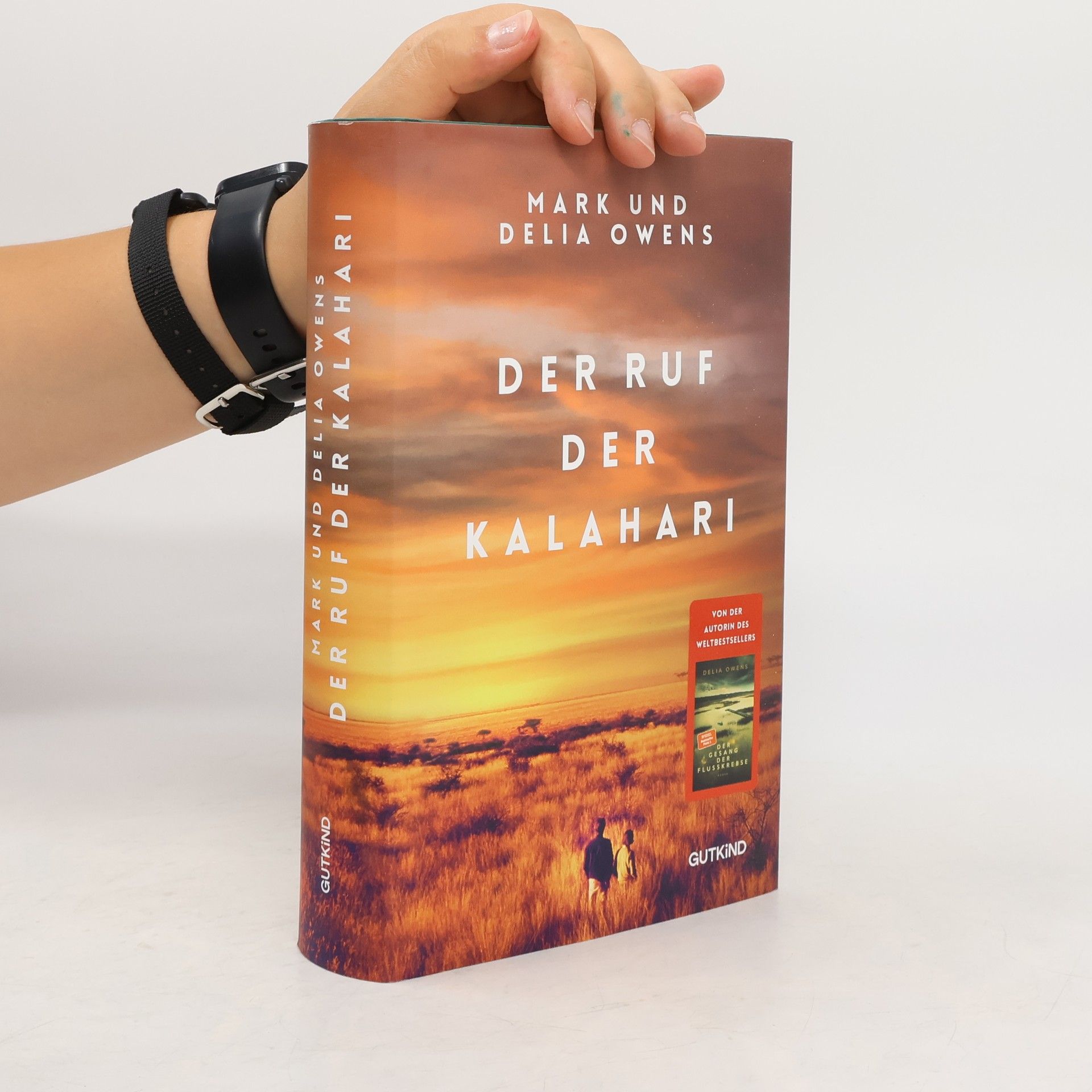 Delia Owens Der Ruf der Kalahari. Ein Klassiker des Naturewriting von Weltbestseller-Autorin Delia Owens mit ihrem damaligen Mann Mark Owens - Erstauflage in hochwertiger Sonderausstattung.
