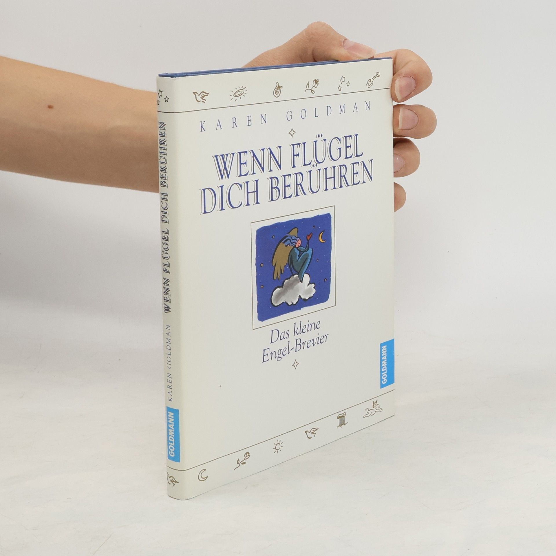 Karen Goldman Wenn Flügel dich berühren