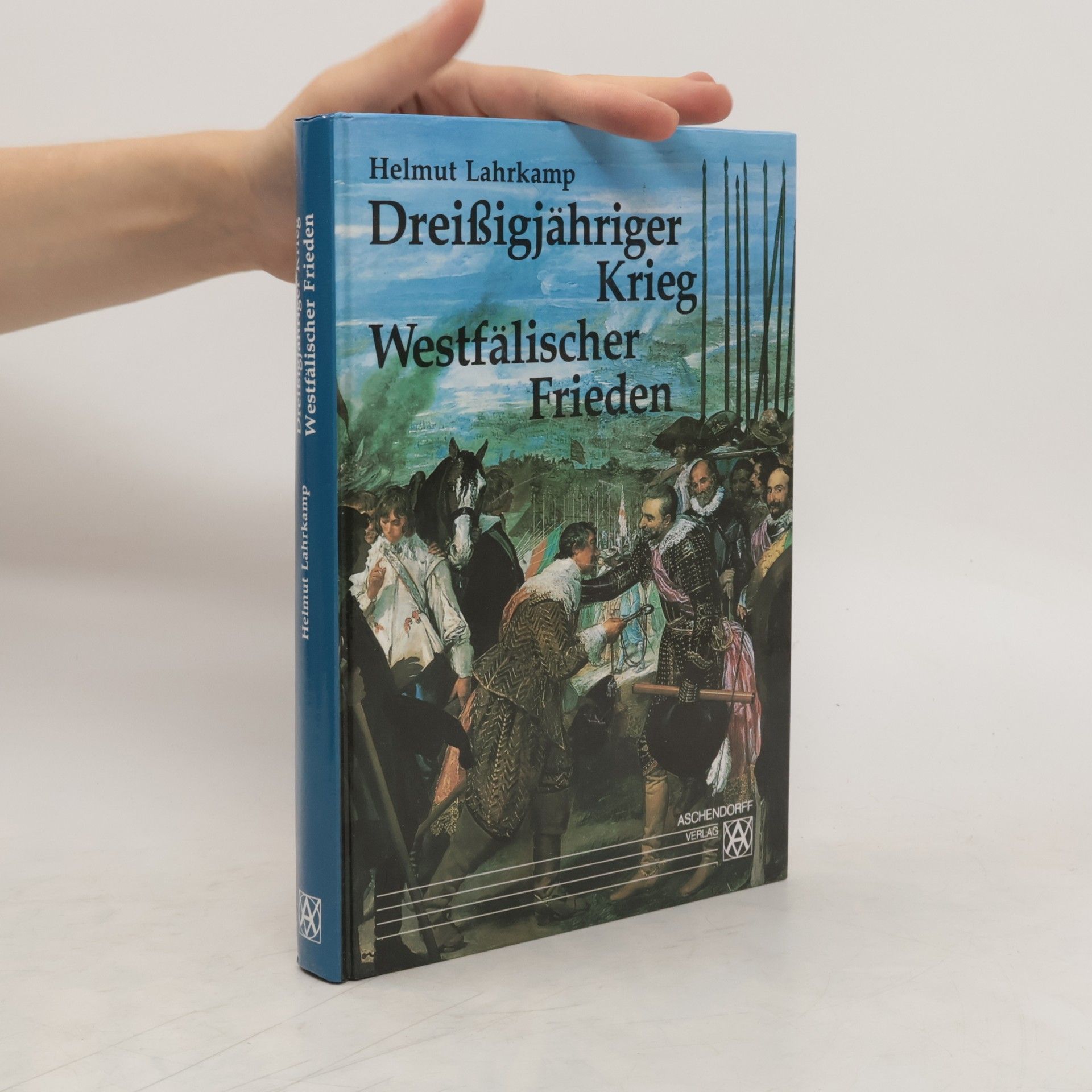 Helmut Lahrkamp Dreissigjähriger Krieg, Westfälischer Frieden