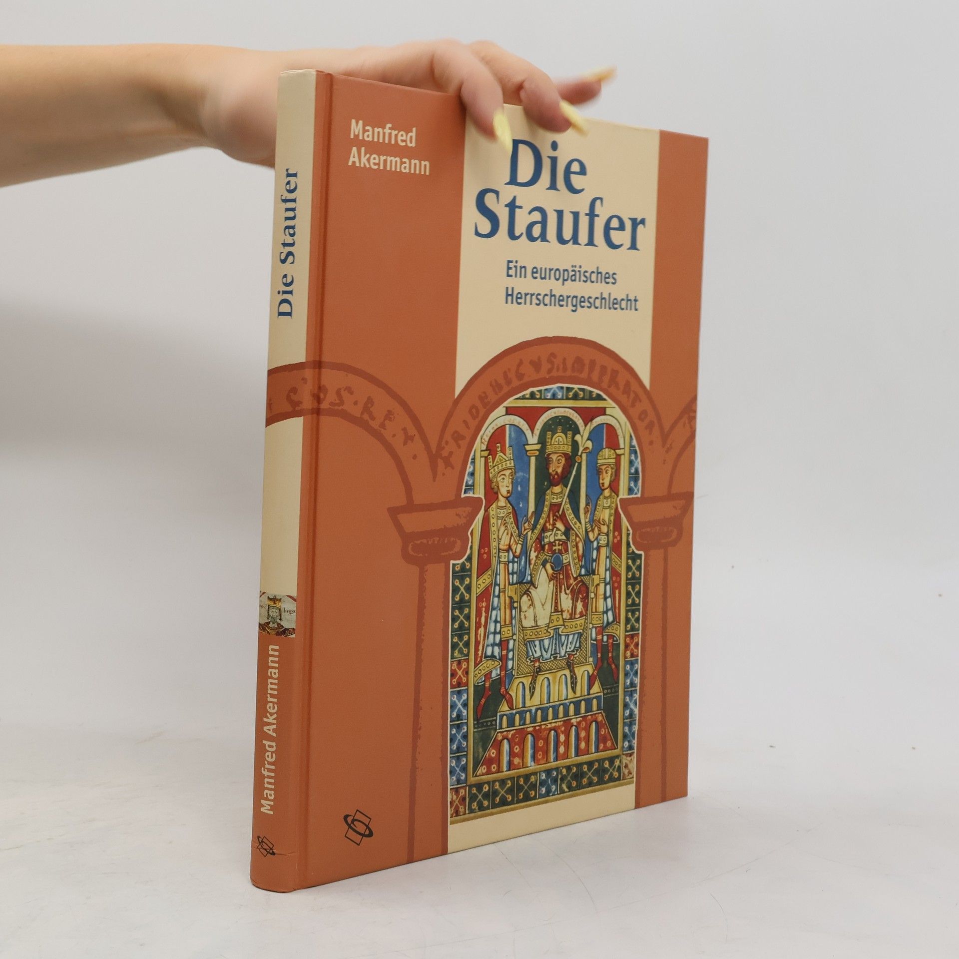 Manfred Akermann Die Staufer