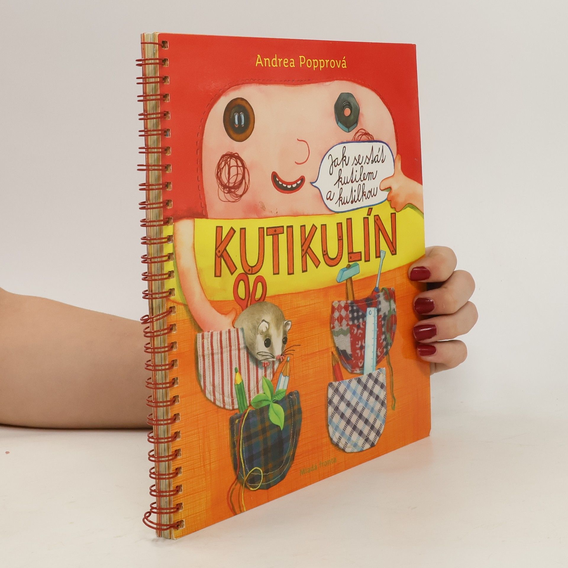 Andrea Popprová Kutikulín : jak se stát kutilem a kutilkou