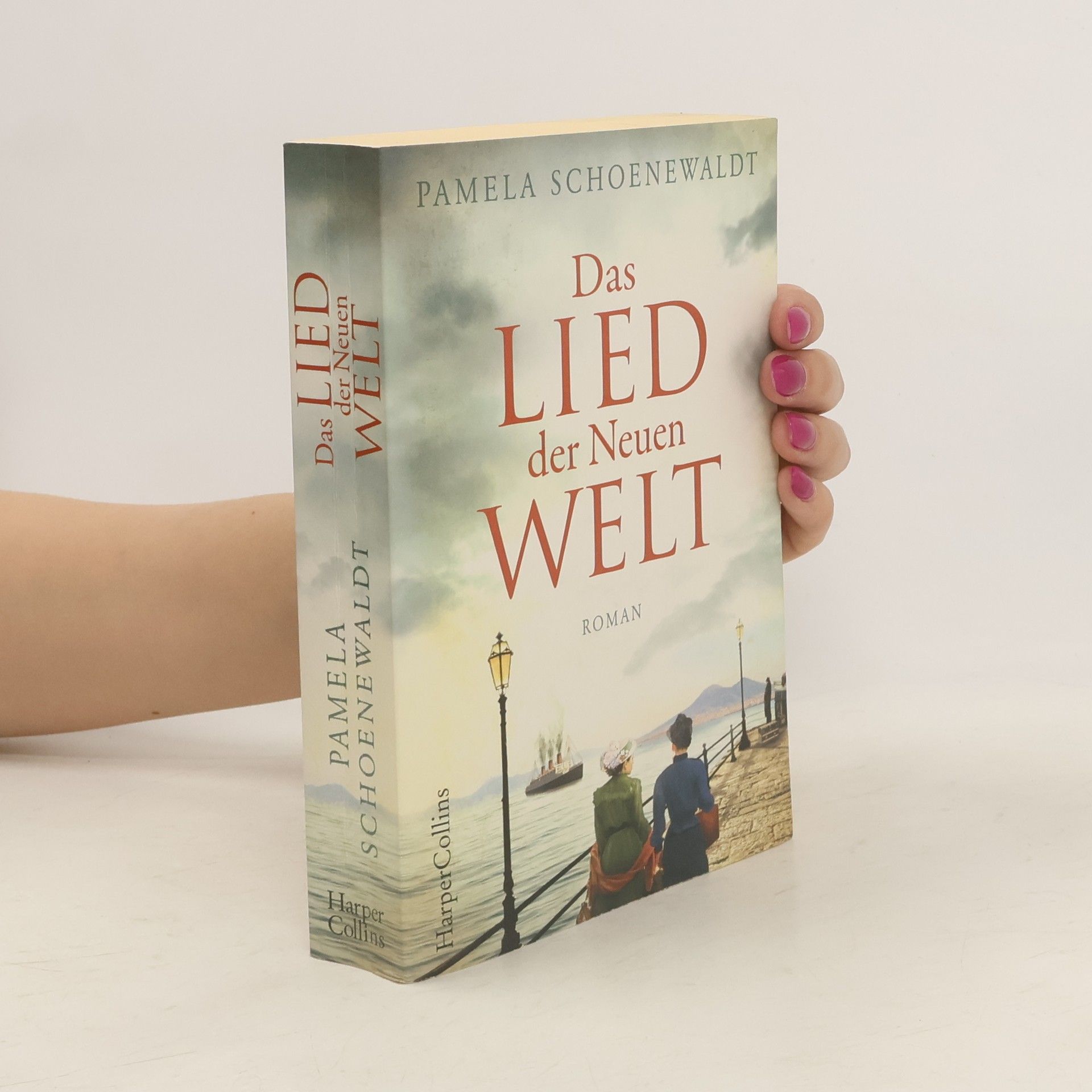 Pamela Schoenewaldt Das Lied der Neuen Welt