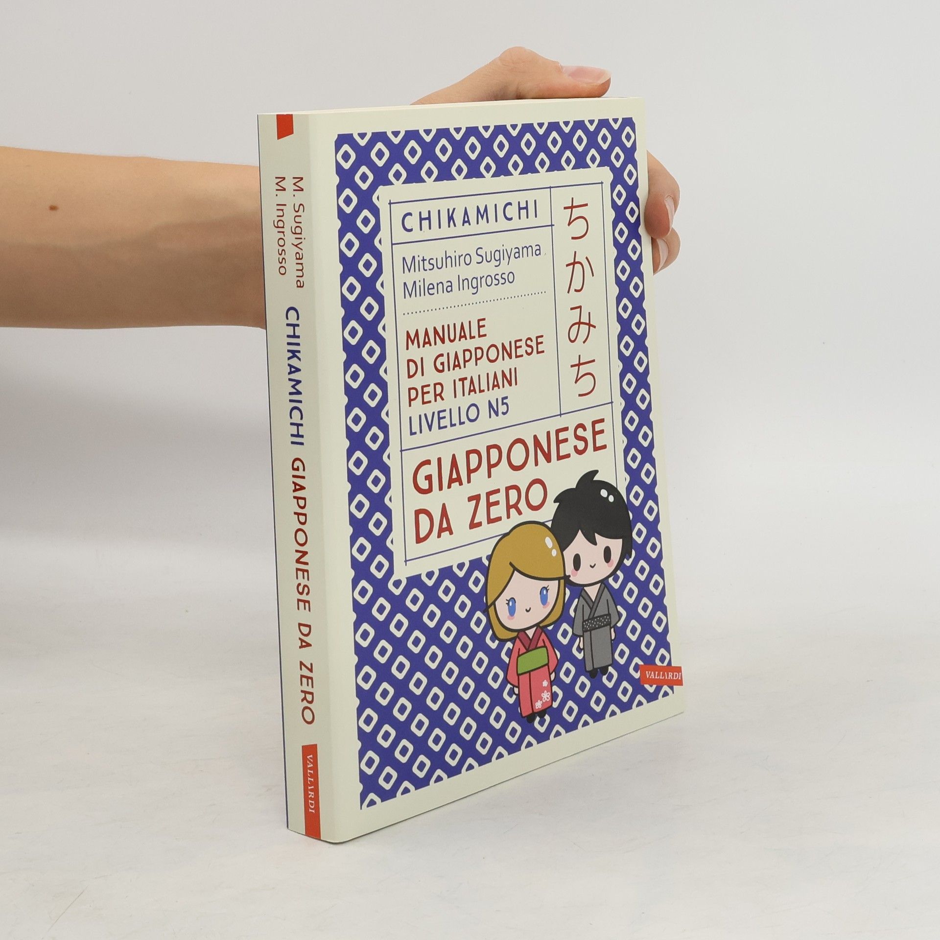 Milena Ingrosso Chikamichi Giapponese da zero. Manuale di giapponese per italiani livello N5