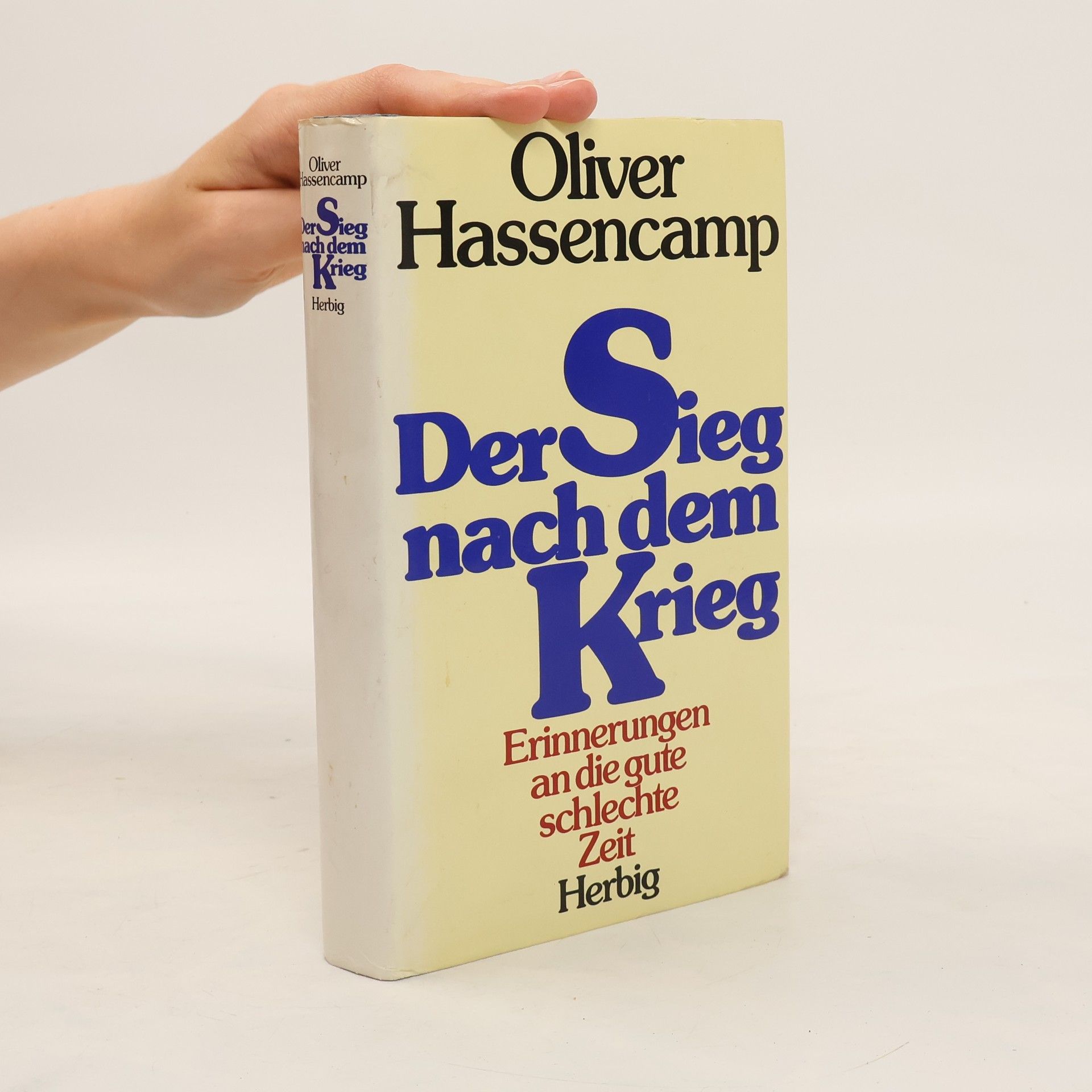 Oliver Hassencamp Der Sieg nach dem Krieg