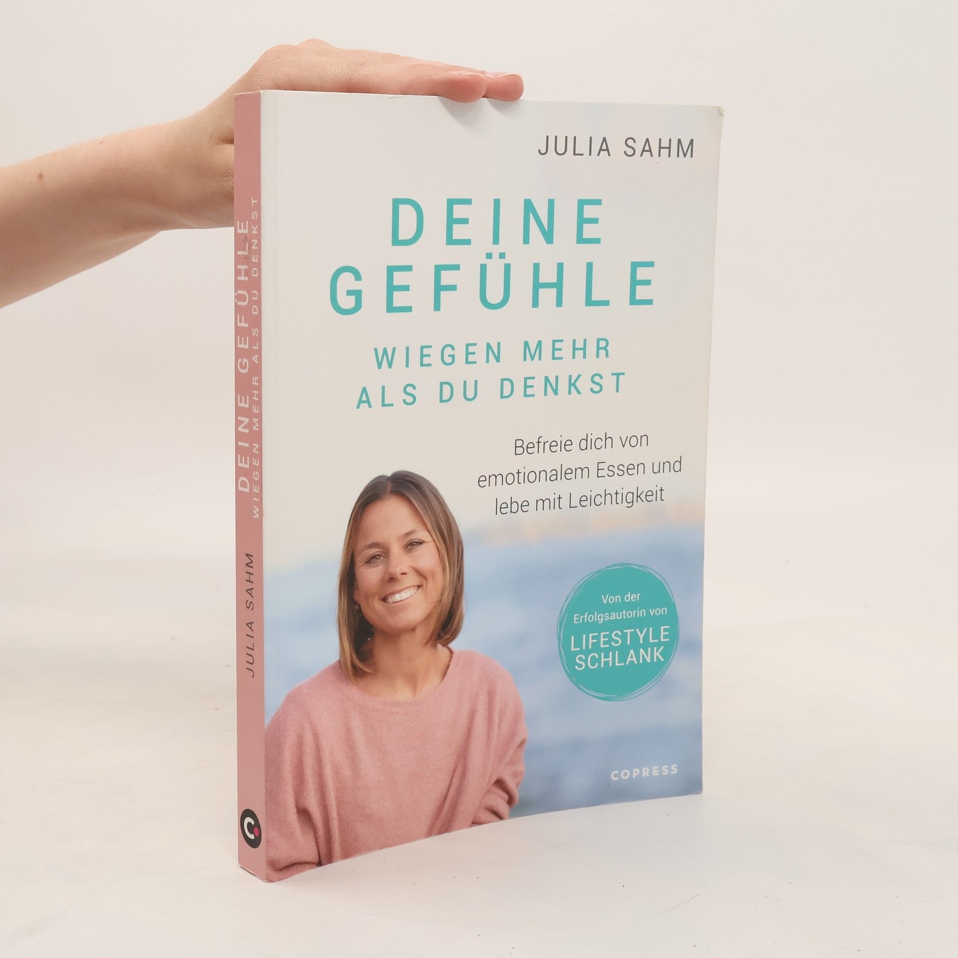 Julia Sahm Deine Gefühle wiegen mehr als du denkst