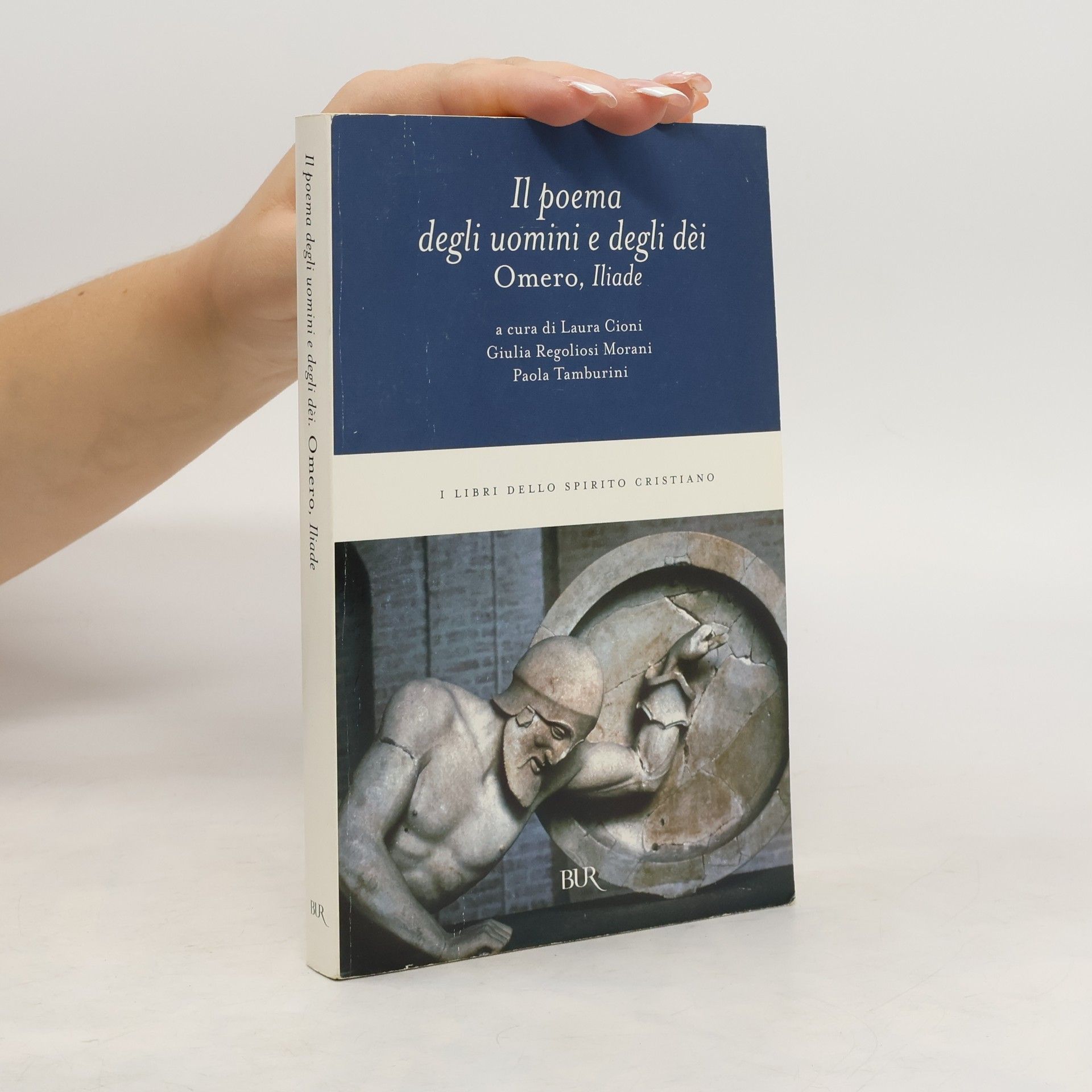 Laura Cioni Il poema degli uomini e degli dèi