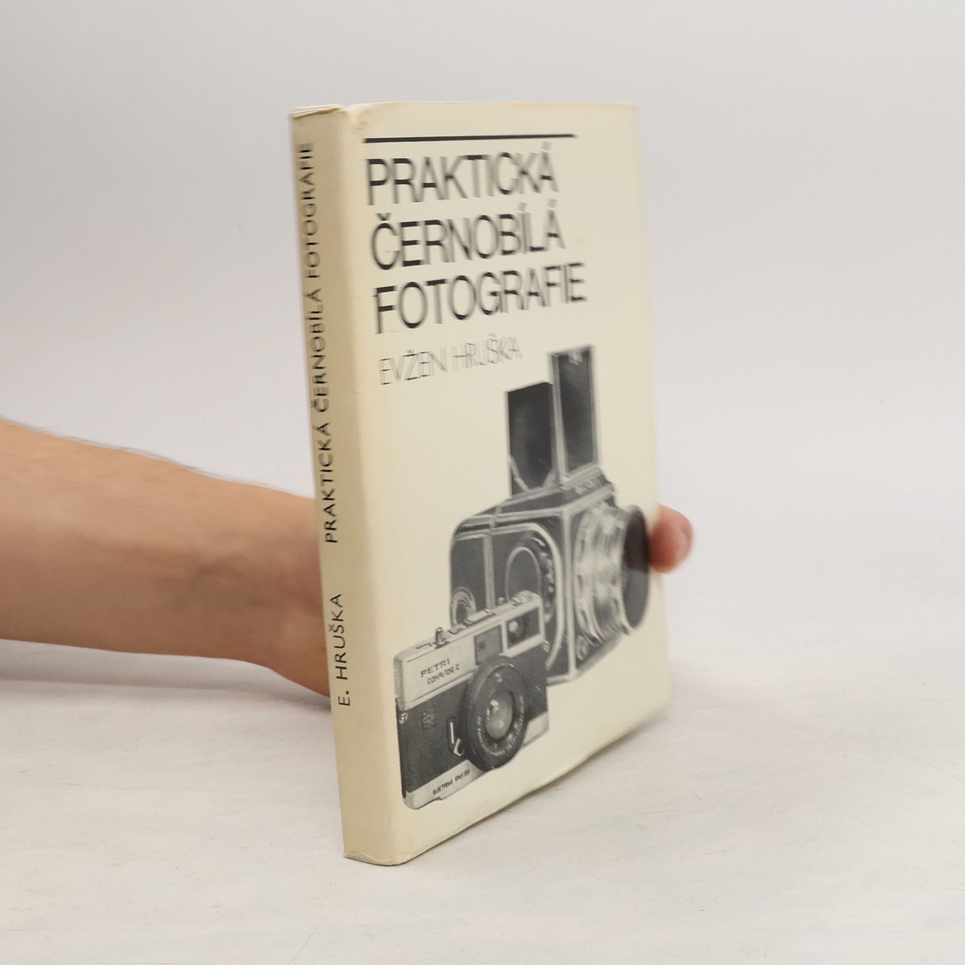 Evžen Hruška Praktická černobílá fotografie