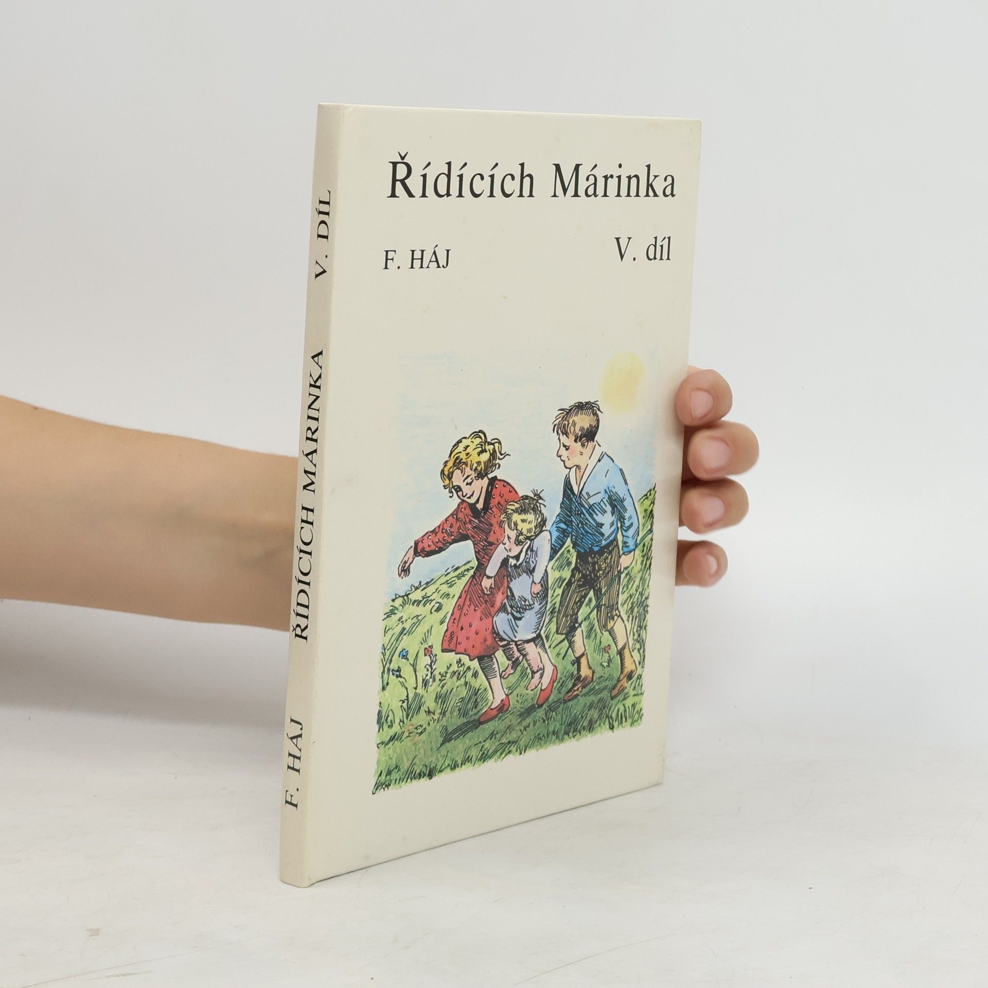 Felix Háj Řídících Márinka V