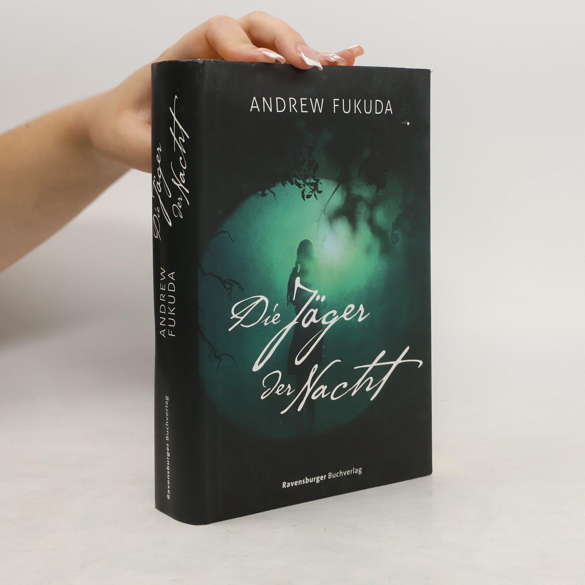 Andrew Fukuda Die Jäger des Nacht