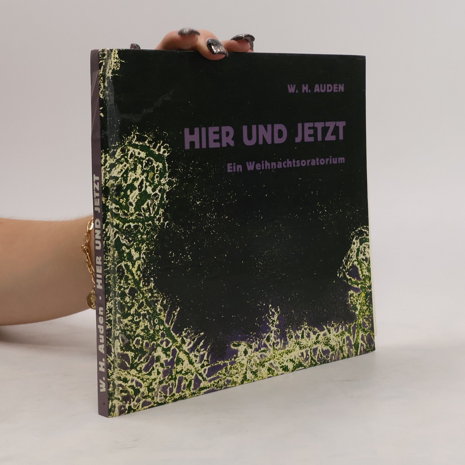 W. H. Auden Hier und jetzt