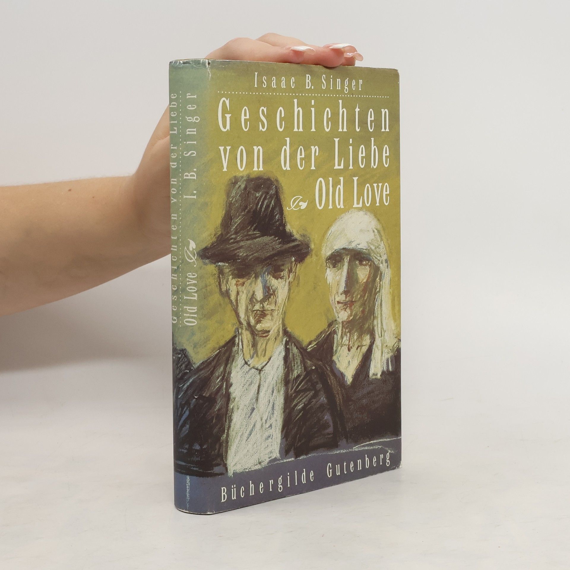 Isaac Bashevis Singer Geschichten von der Liebe