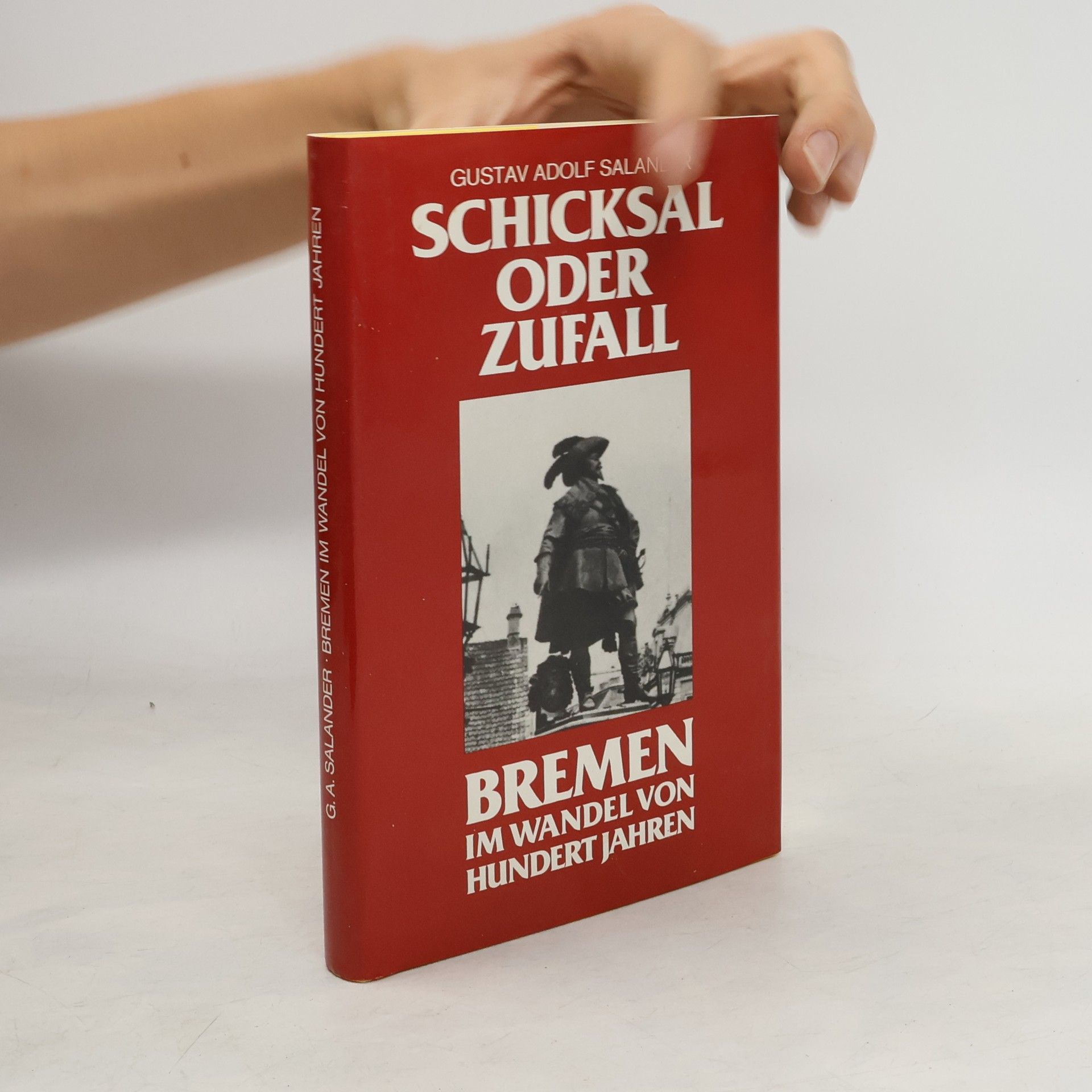 Gustav Adolf Salander Schicksal oder Zufall?