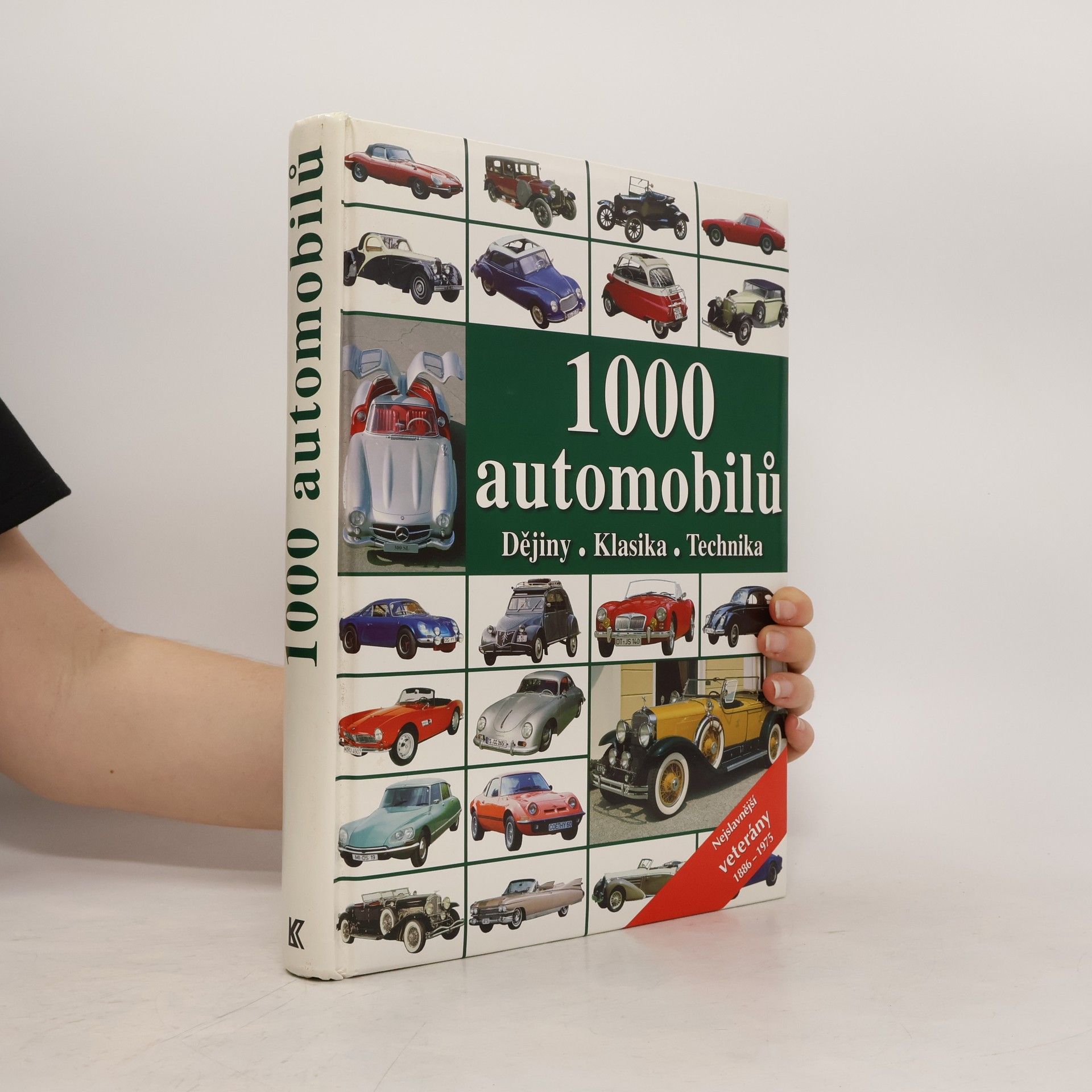Collective 1000 automobilů : dějiny, klasika, technika