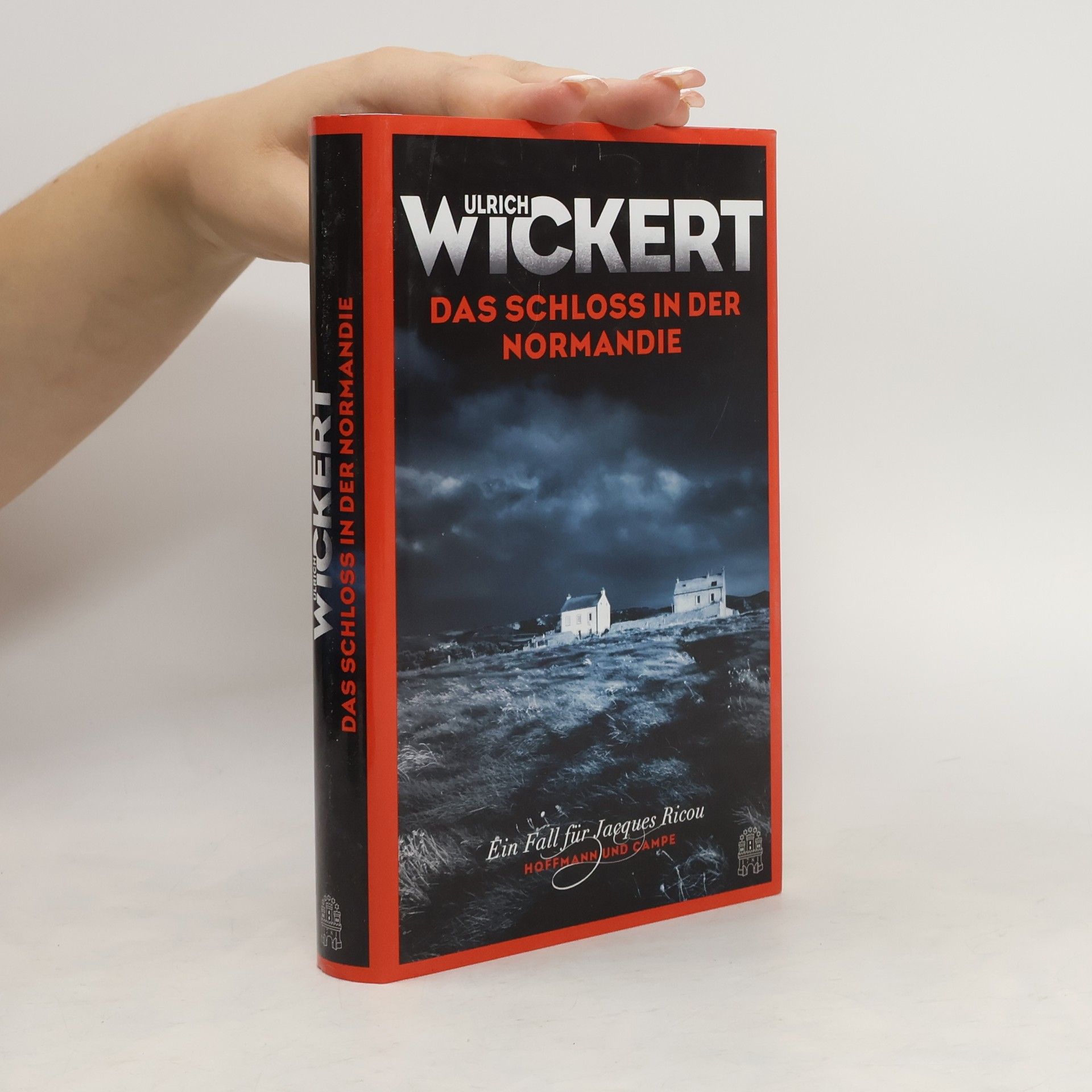 Ulrich Wickert Das Schloss in der Normandie