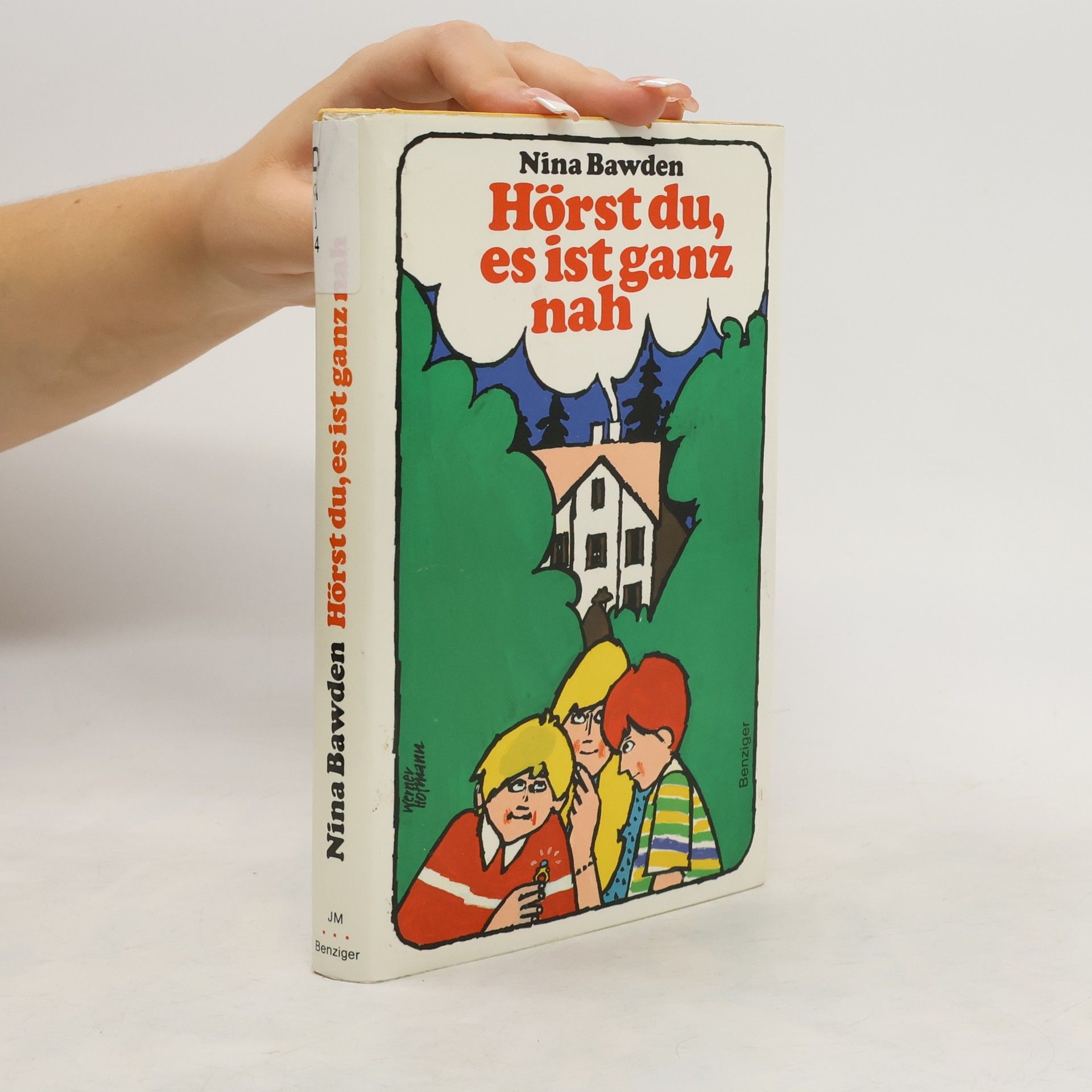 Nina Bawden Hörst du, es ist ganz nah
