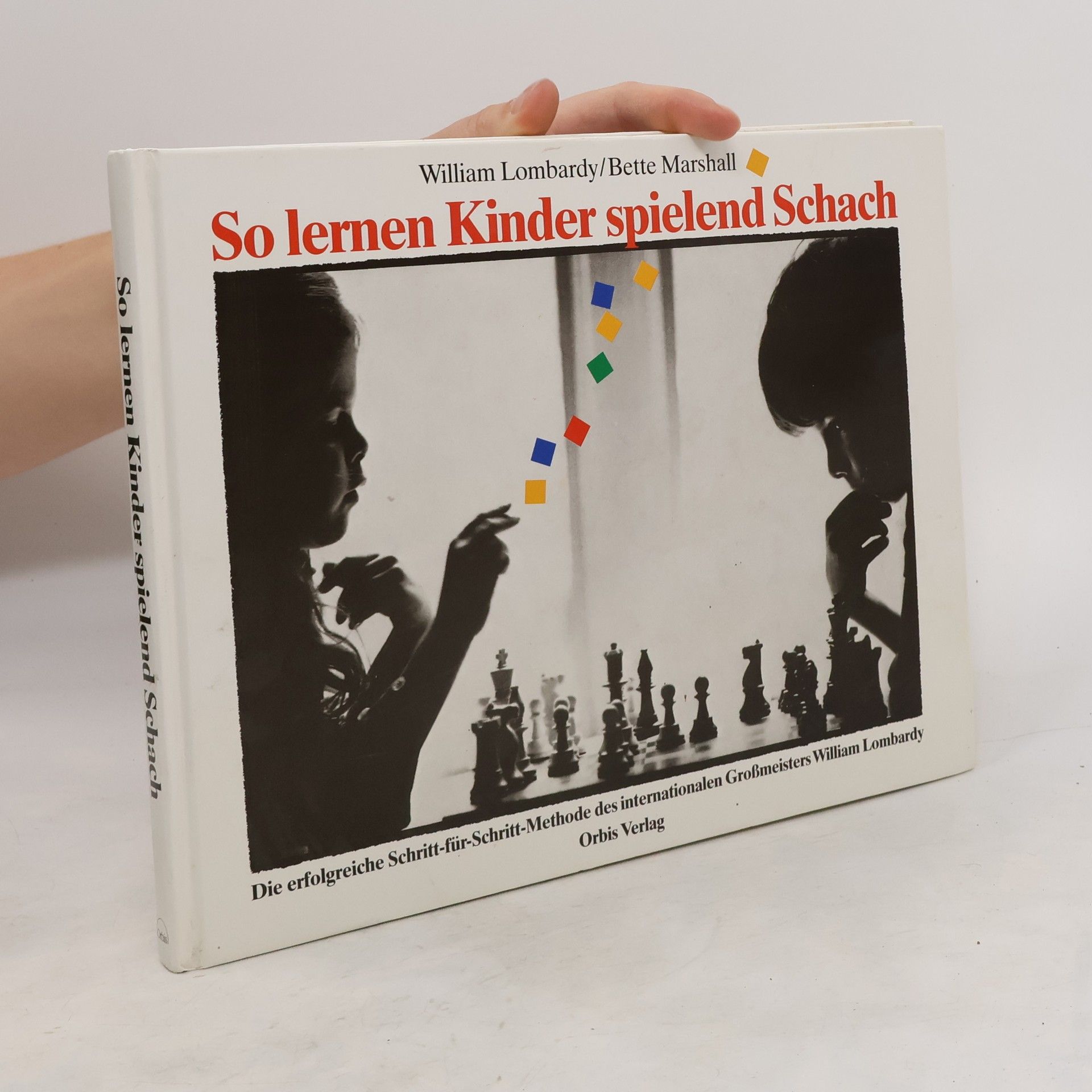 William Lombardy So lernen Kinder spielend Schach