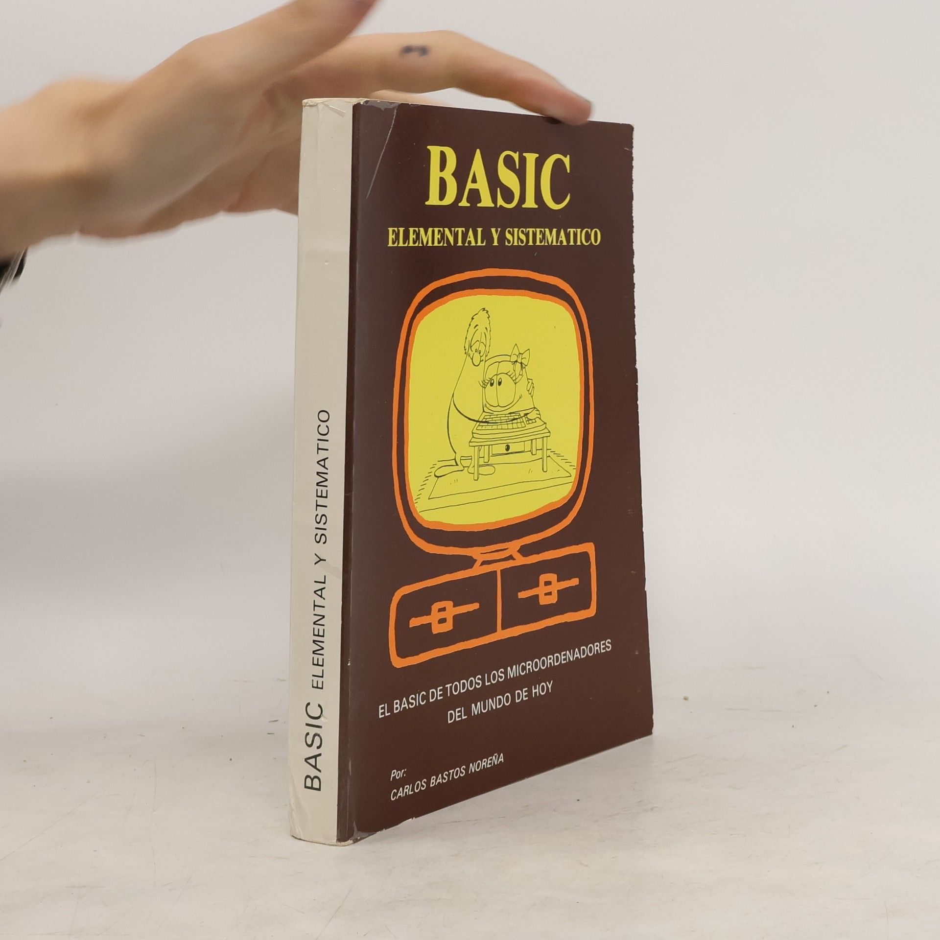Carlos Bastos Noreña BASIC elemental y sistemático