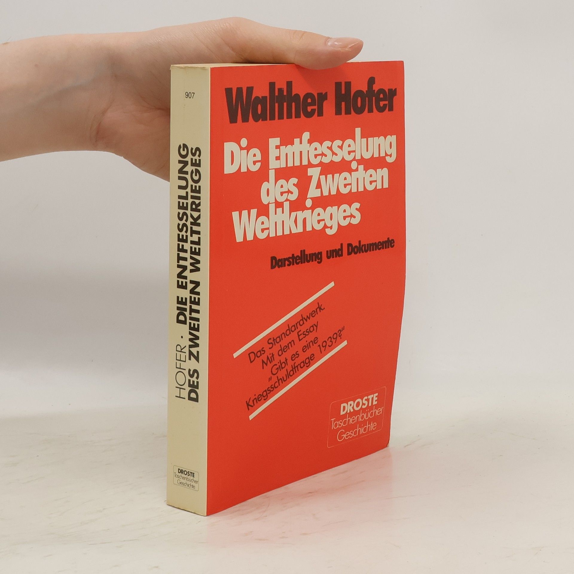 Walter Hofer Die Entfesselung des Zweiten Weltkrieges