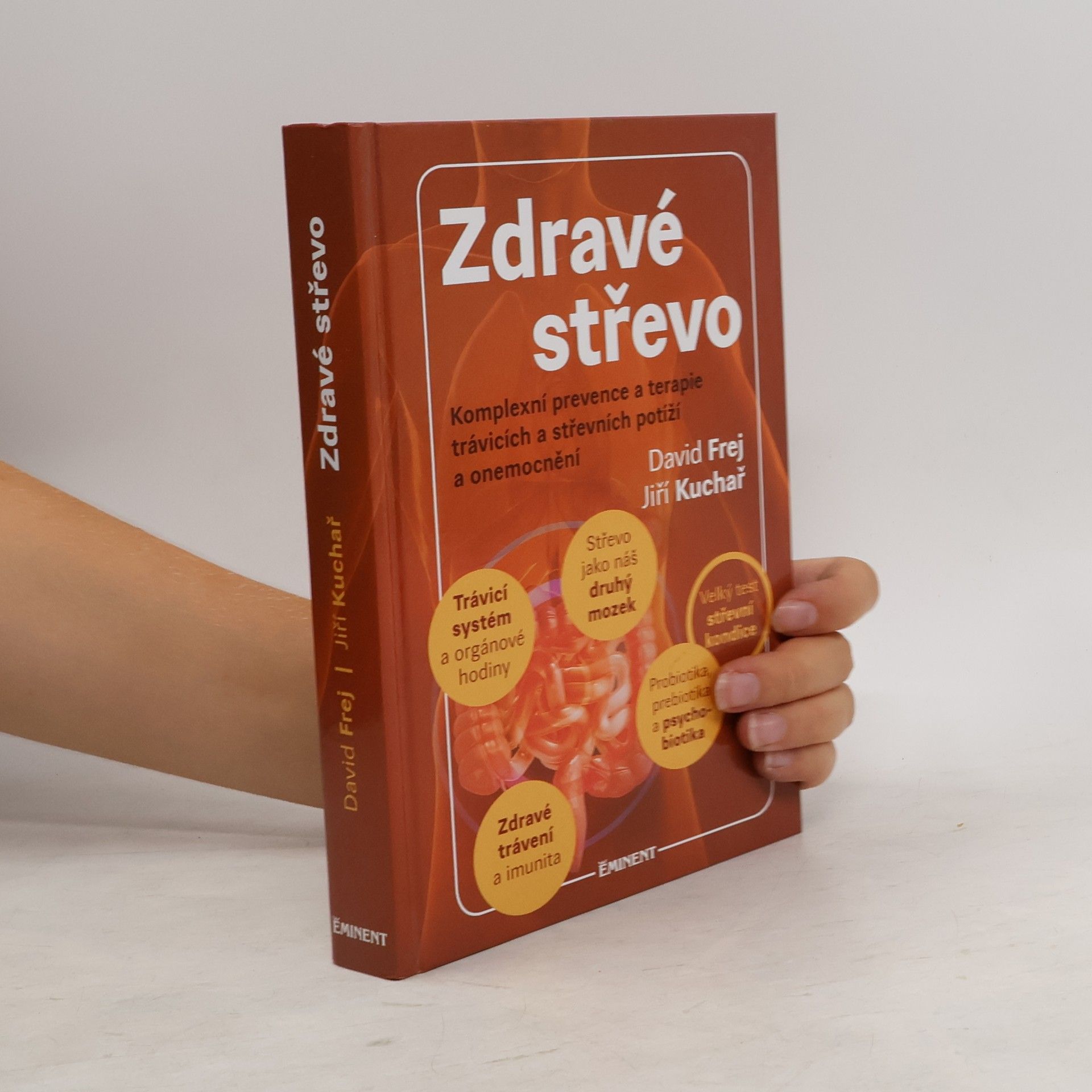 David Frej Zdravé střevo. Komplexní prevence a terapie trávicích a střevních potíží a onemocnění