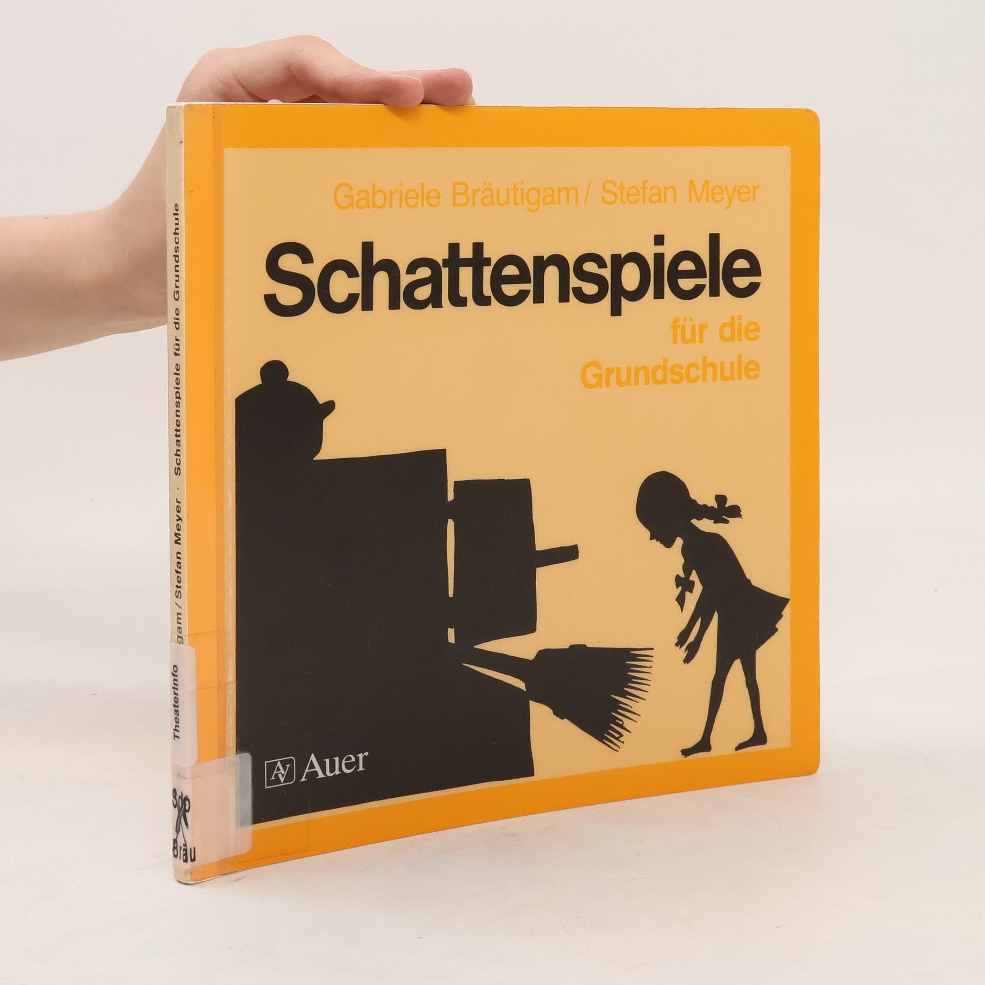Gabriele Bräutigam Schattenspiele für die Grundschule