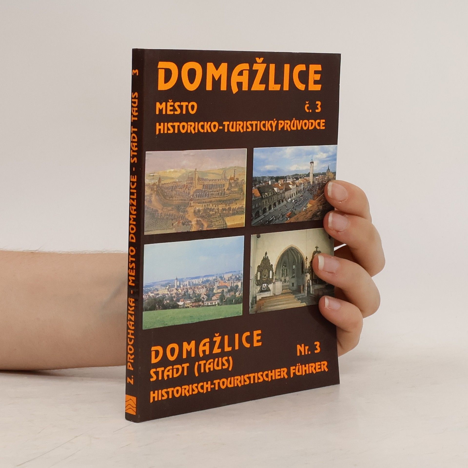 Zdeněk Procházka Domažlice = Domažlice (Taus)