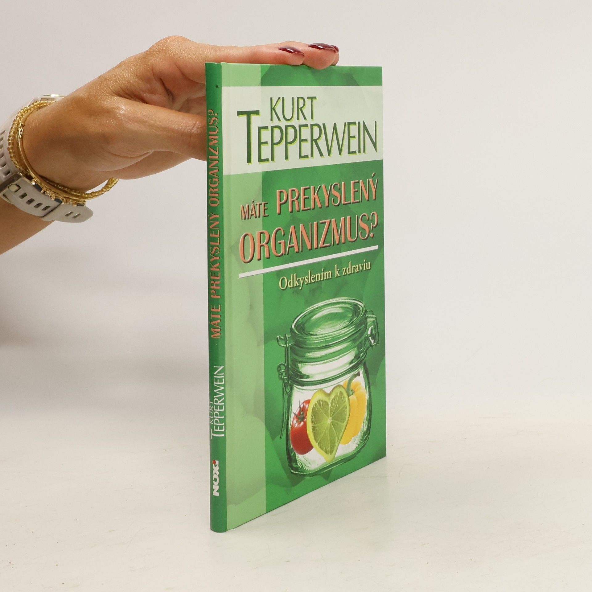 Kurt Tepperwein Máte prekyslený organizmus?