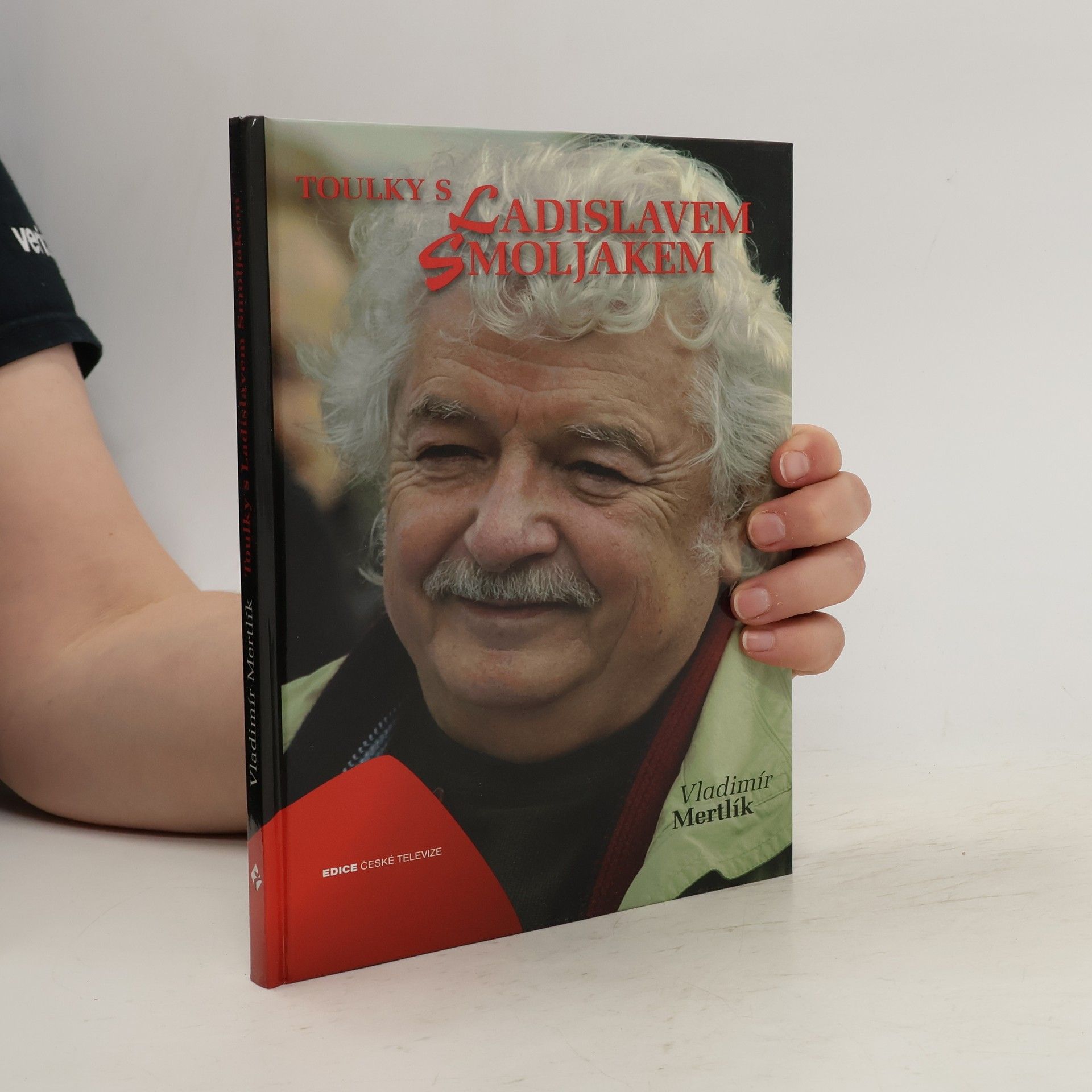 Vladimír Mertlík Toulky s Ladislavem Smoljakem