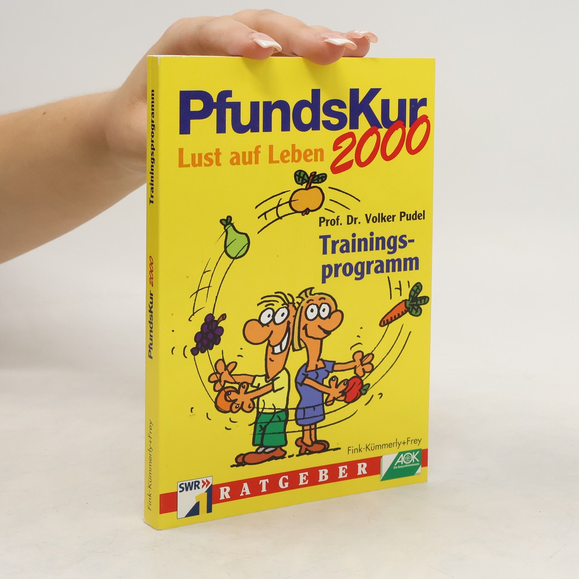 Volker Pudel PfundsKur 2000. Lust auf Leben