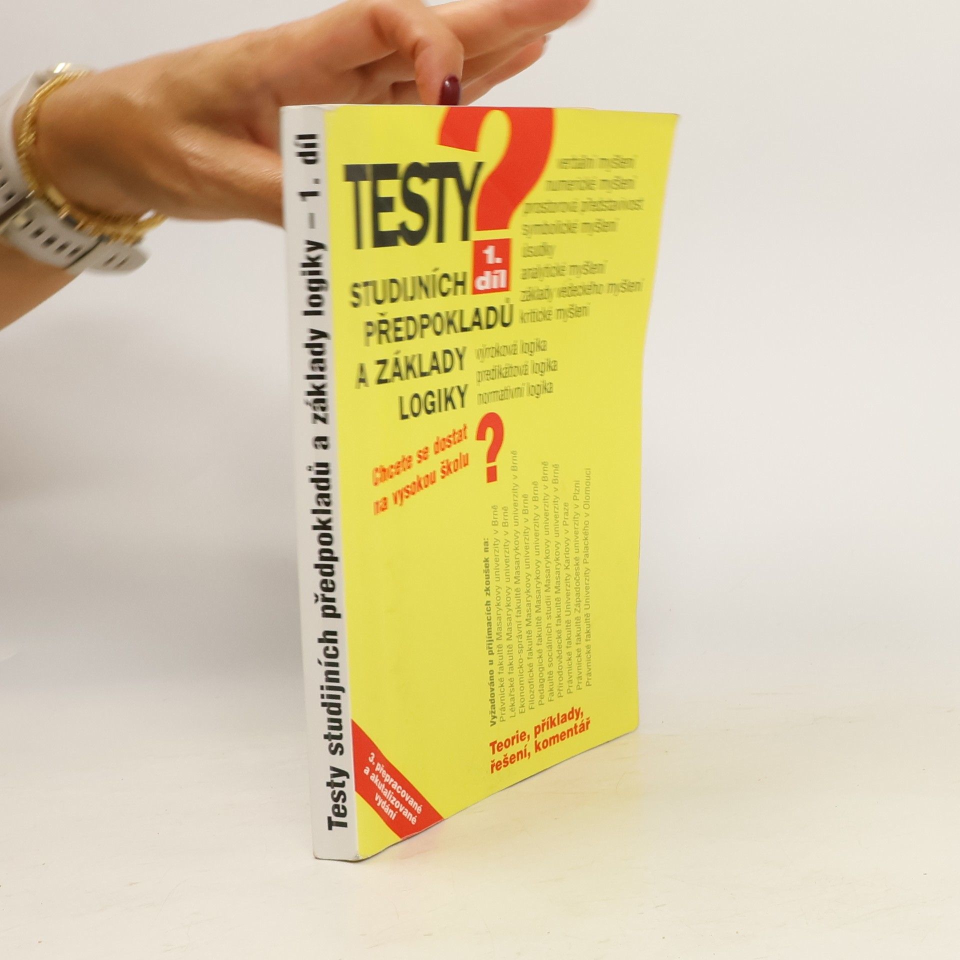 Kolektiv autorů Testy studijních předpokladů a základy logiky: teoretické vysvětlení, příklady s řešením a komentářem