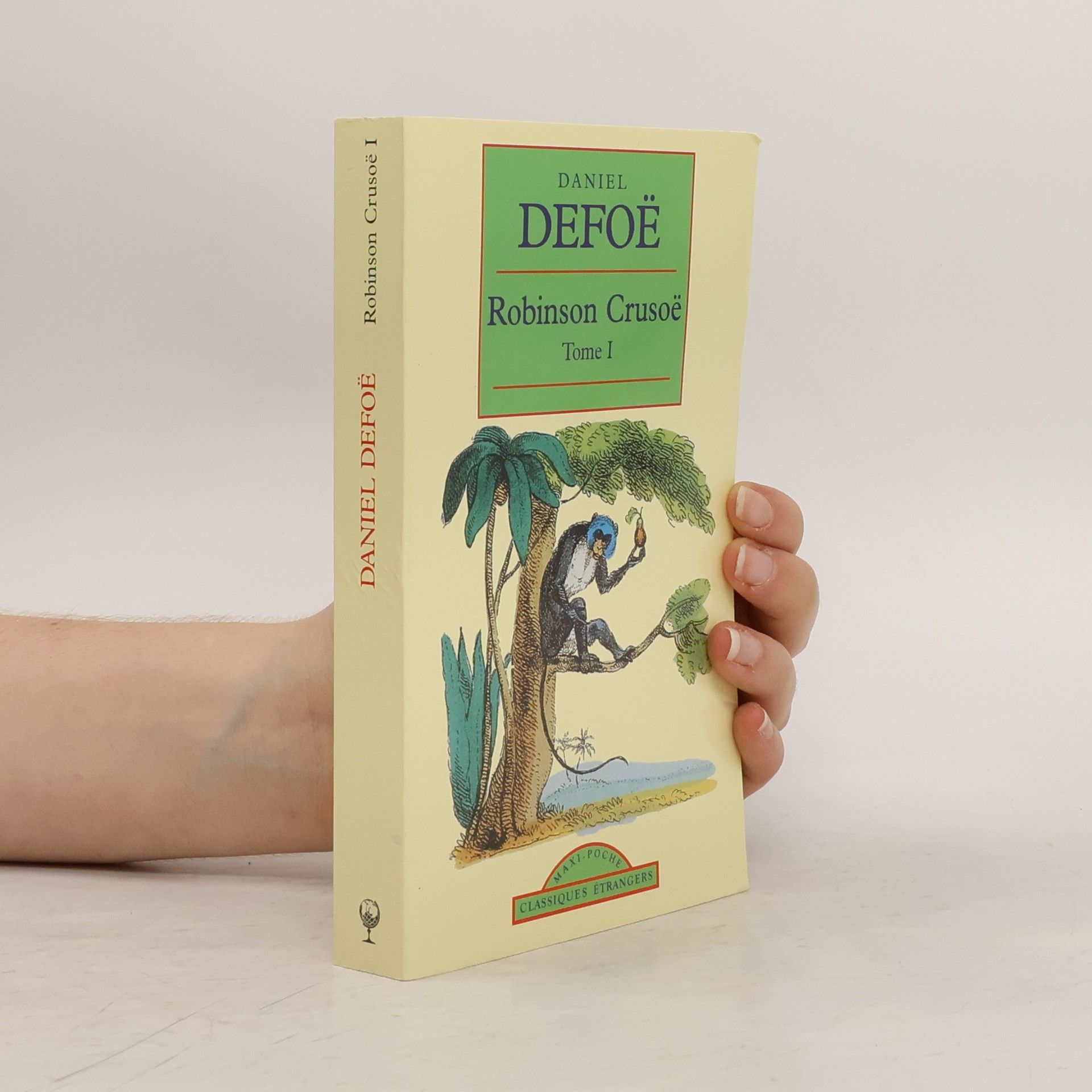 Pétrus Borel Robinson Crusoé. Tome I