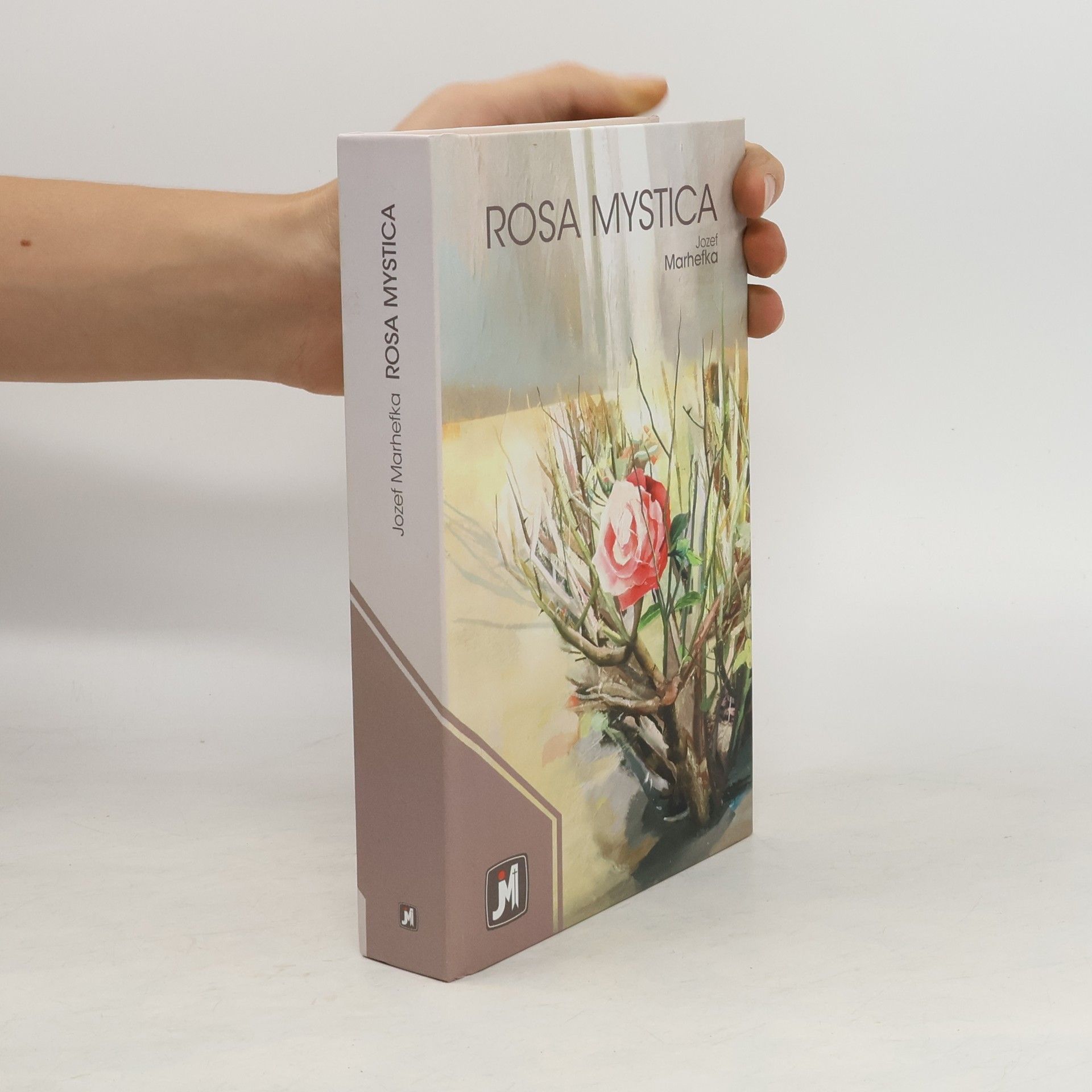 Jozef Marhefka Rosa Mystica