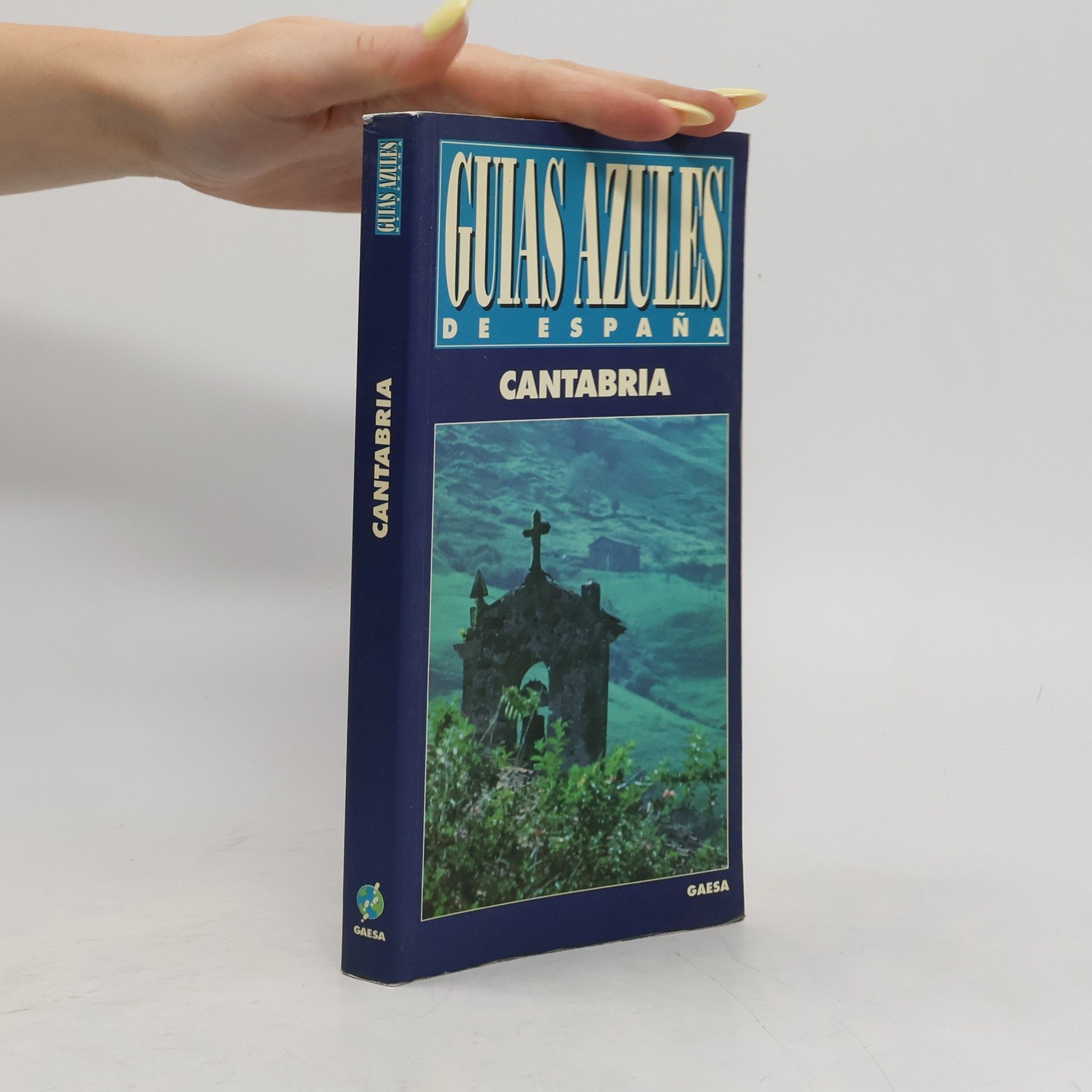 Autores varios Guías azules de España. Cantabria