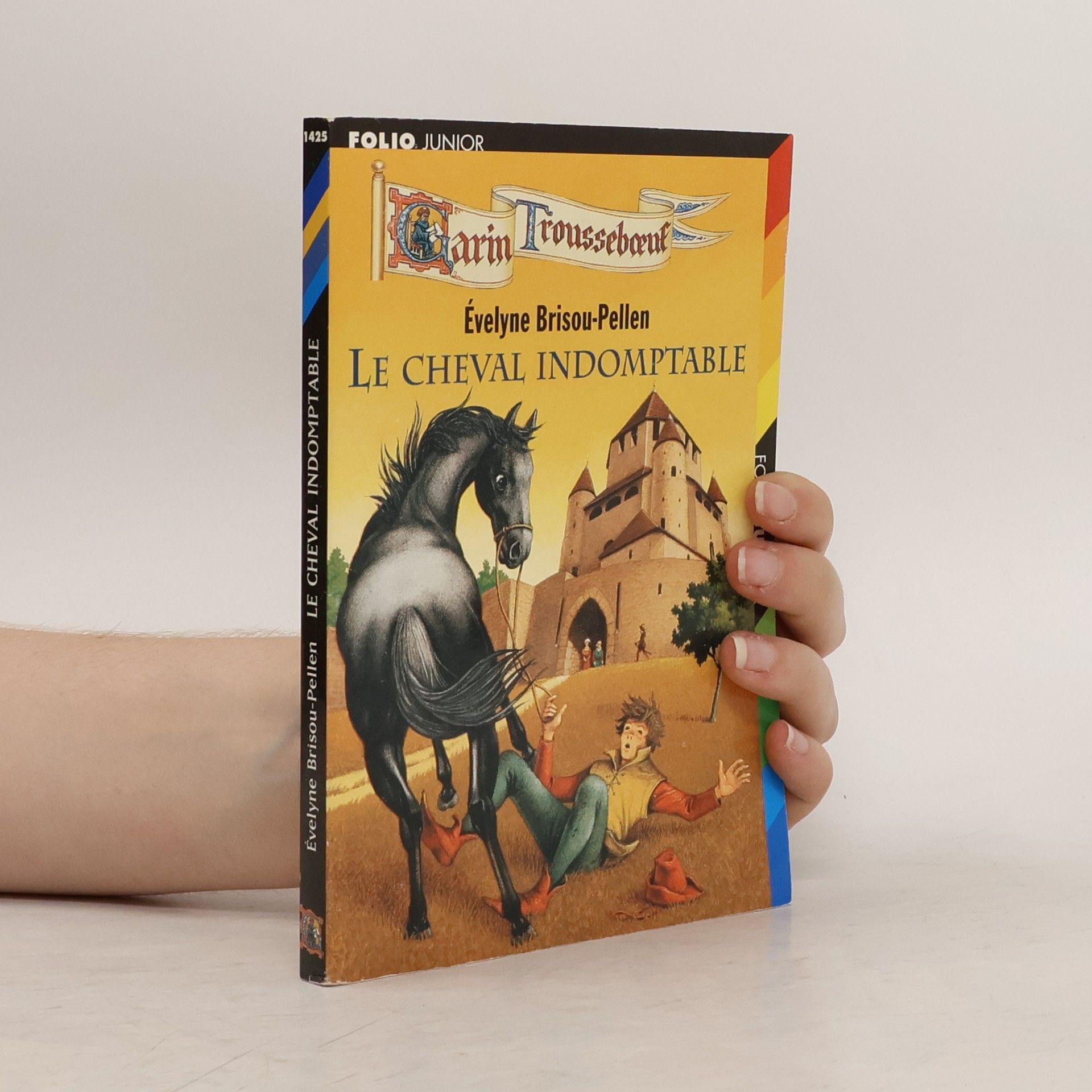 Évelyne Brisou-Pellen Le cheval indomptable