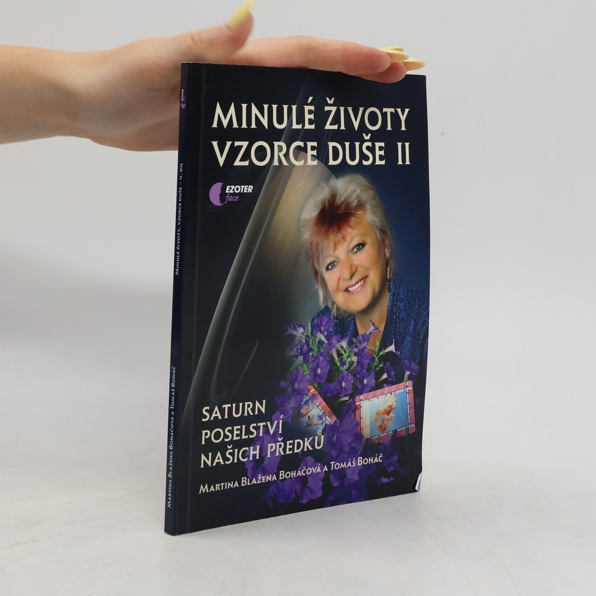 Martina Blažena Boháčová Minulé životy, vzorce duše II.