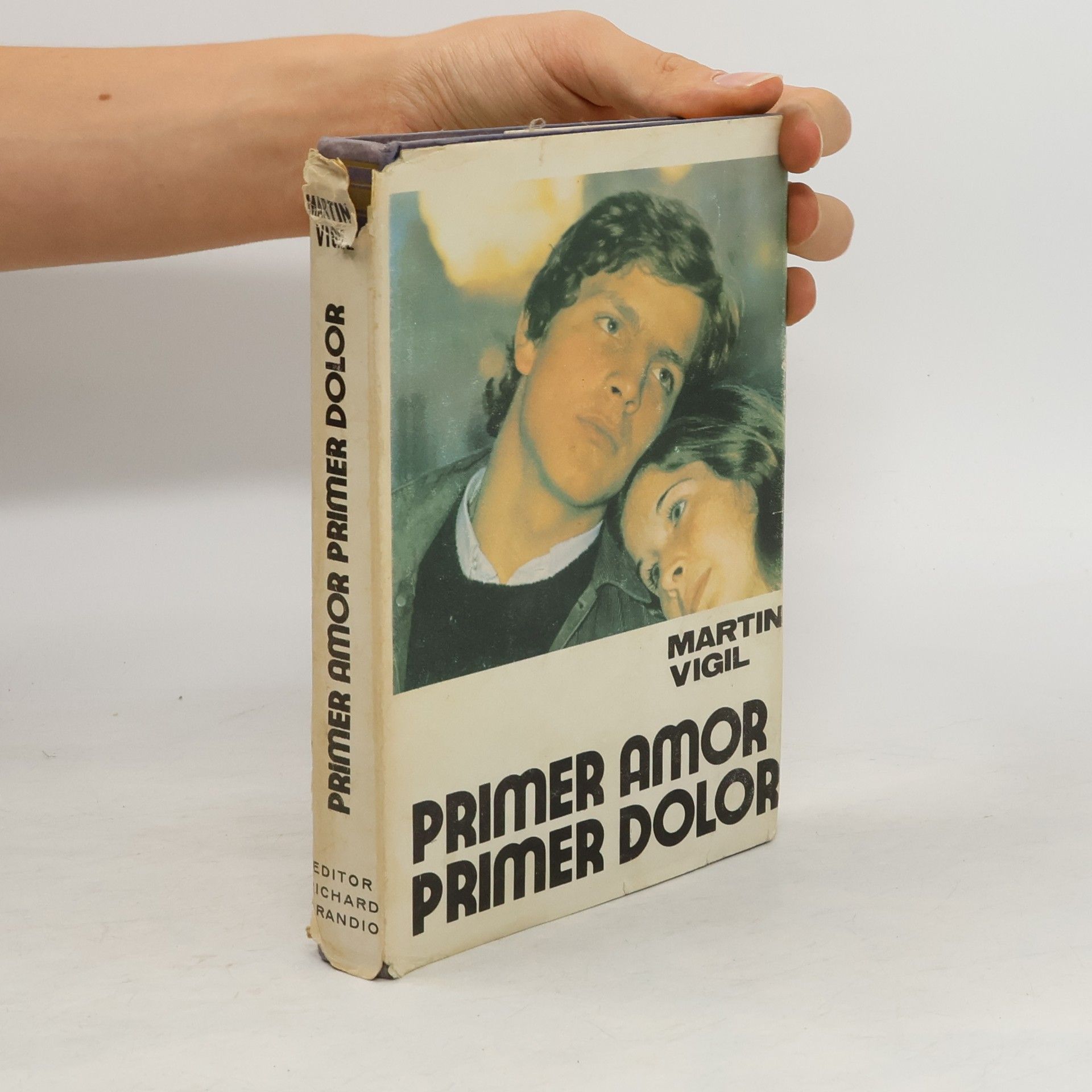José Luis Martín Vigil Primer amor, primer dolor