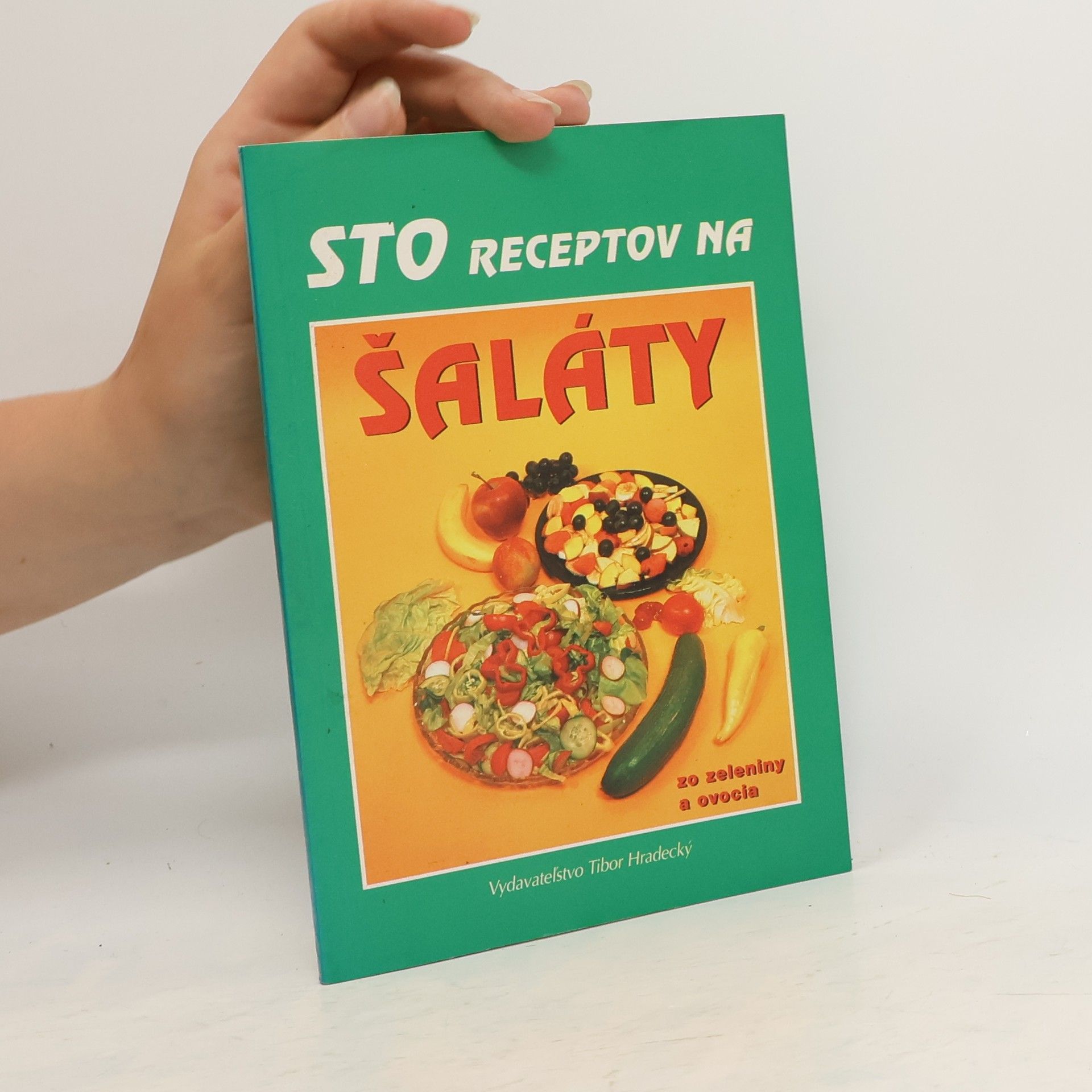 Nella Řepásková Sto receptov na šaláty