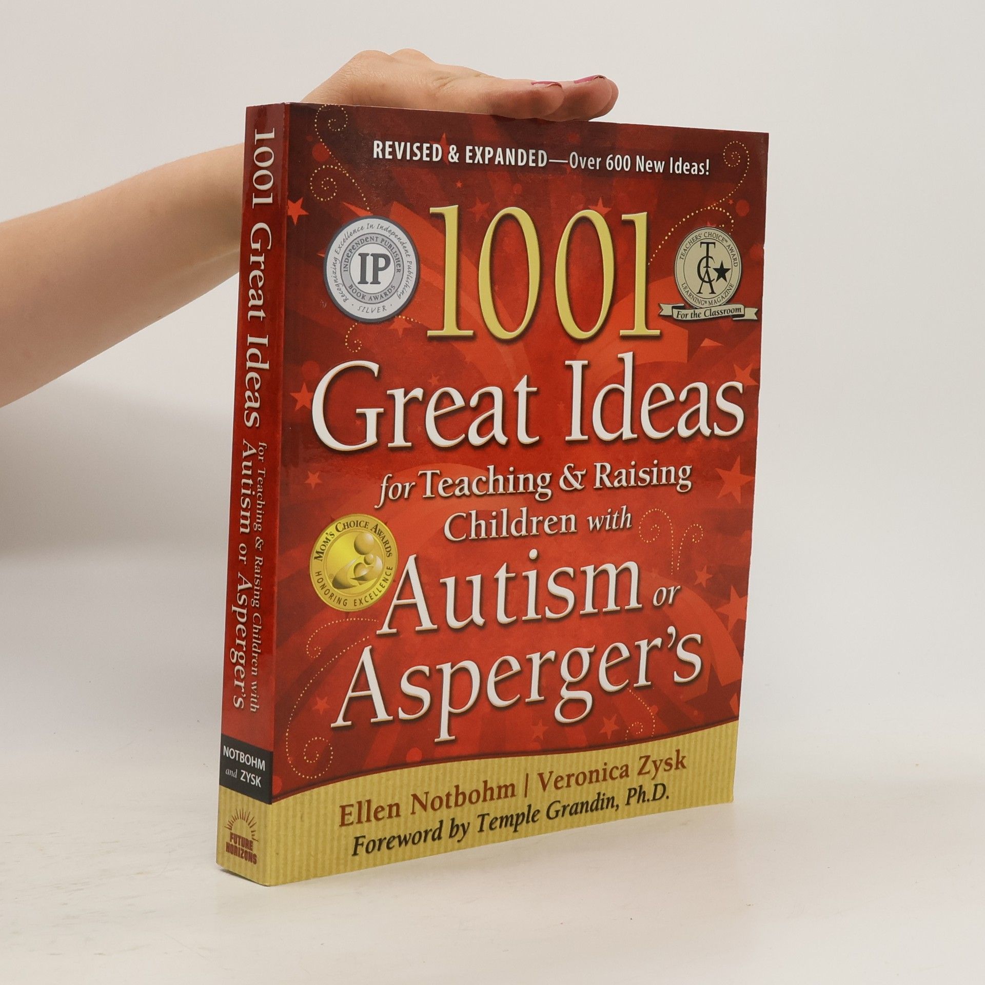 Ellen Notbohm 1001 Great Ideas for Teaching and Raising Children with Autism or Asperger's