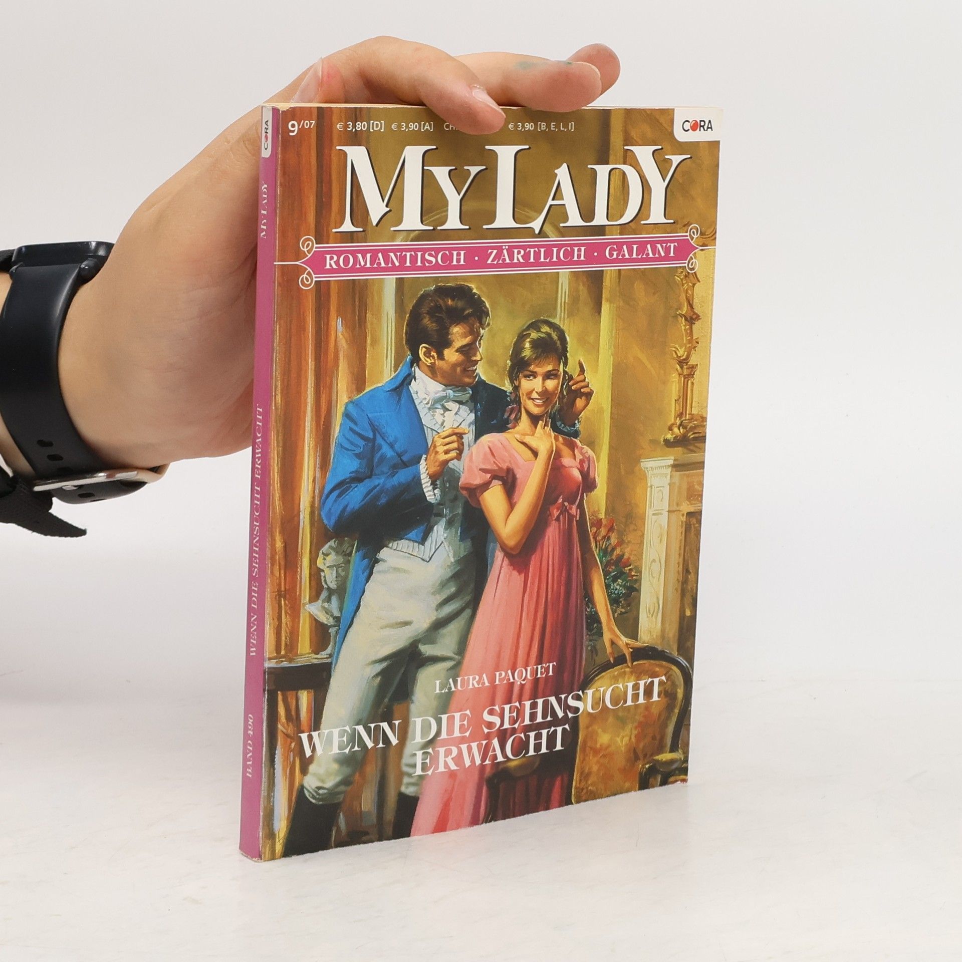 Laura Paquet My Lady 9/07. Wenn die Sehnsucht erwacht