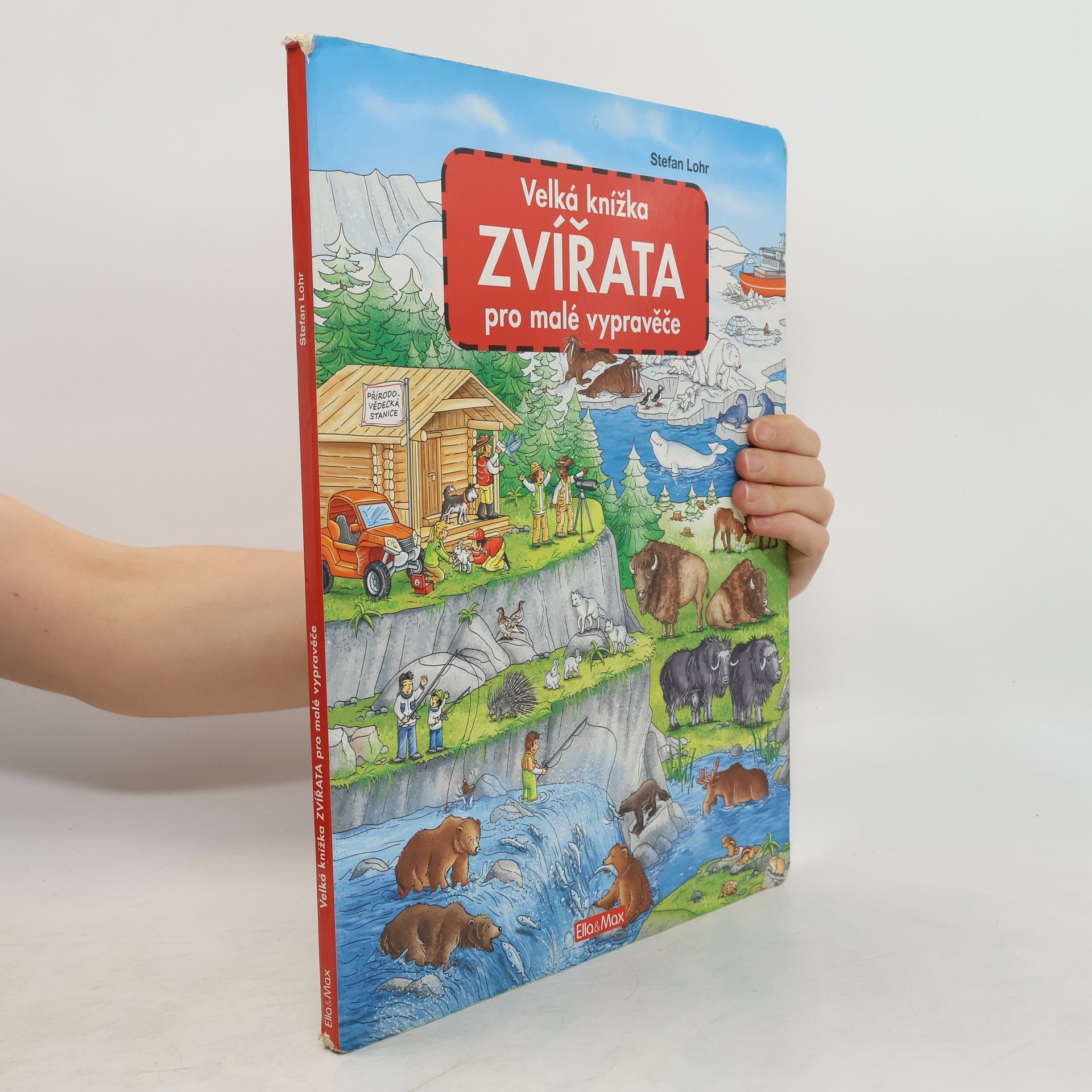 Stefan Lohr Zvířata - Velká knížka pro malé vypravěče