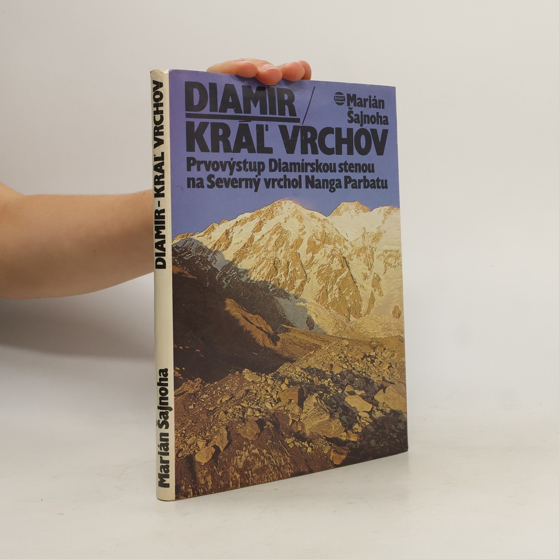 Marián Šajnoha Diamír. Kráľ vrchov