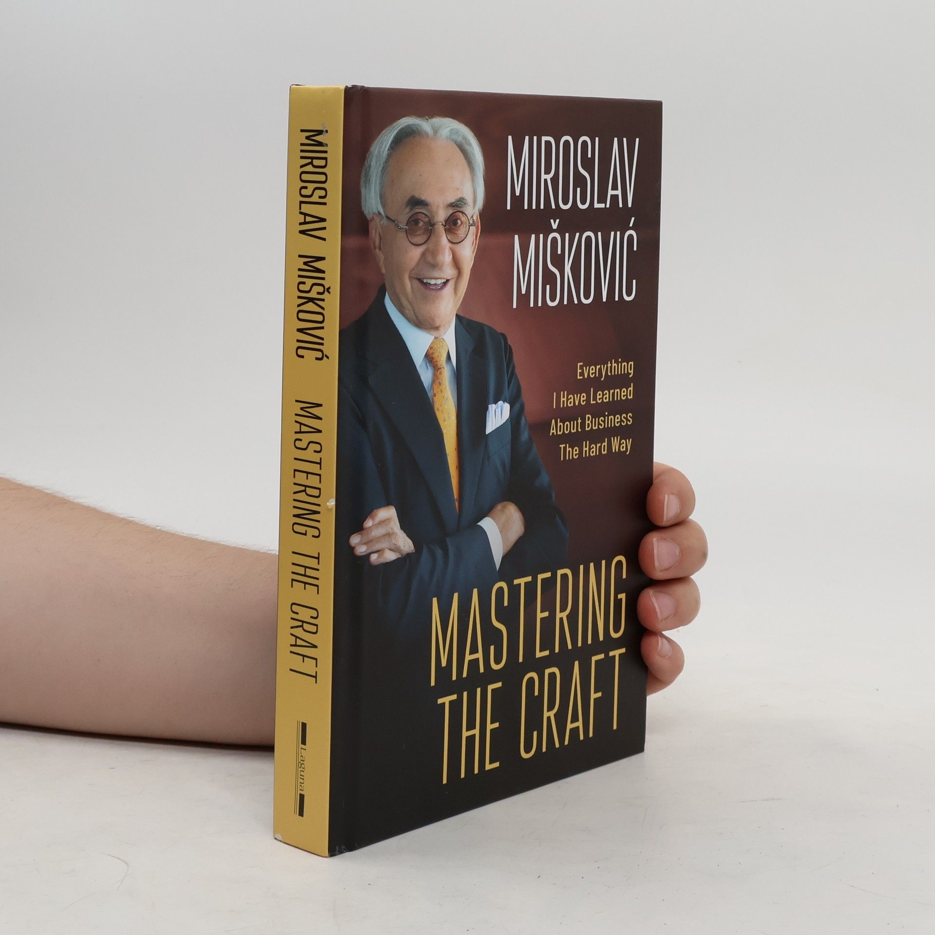 Miroslav Mišković Mastering the Craft