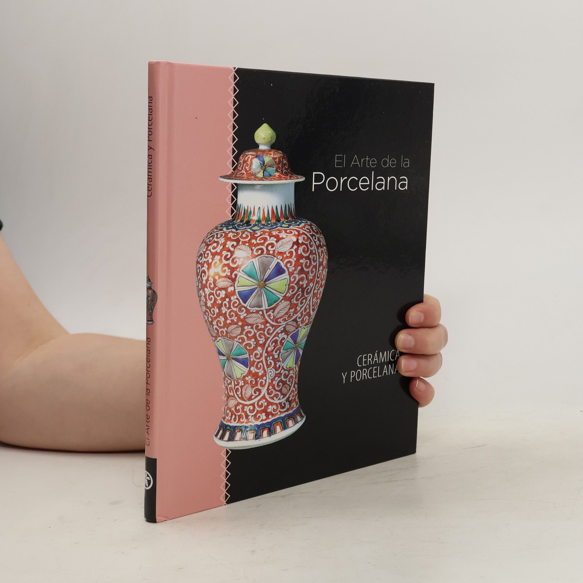 Collectif d'auteurs El arte de la porcelana