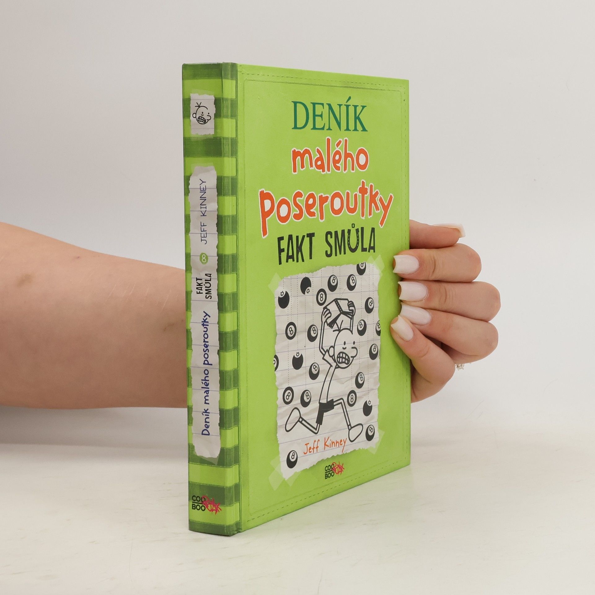 Jeff Kinney Deník malého poseroutky 8. Fakt smůla