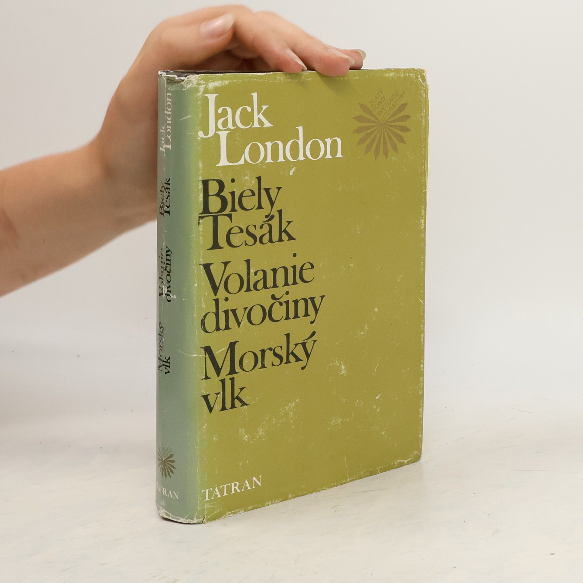 Jack London Biely Tesák.Volanie divočiny.Morský vlk