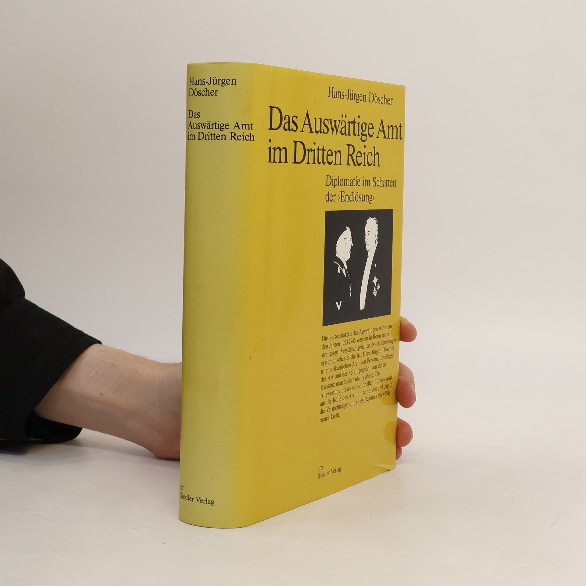 Hans-Jürgen Döscher Das Auswärtige Amt im Dritten Reich