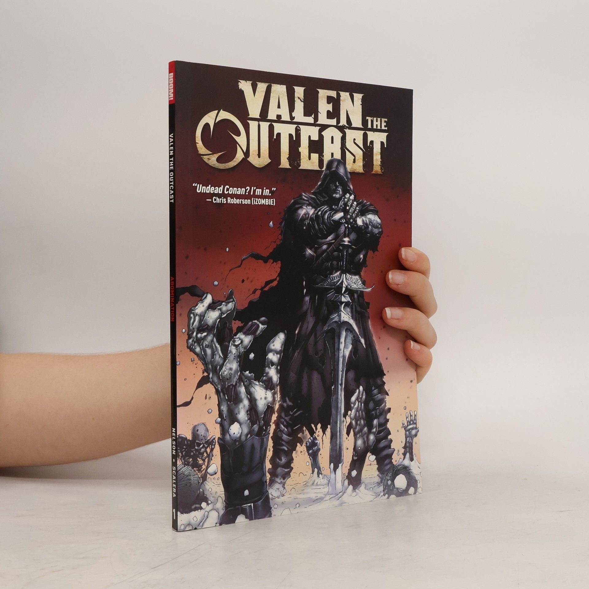 Michael Alan Nelson Valen the Outcast Vol. 1: Abomination