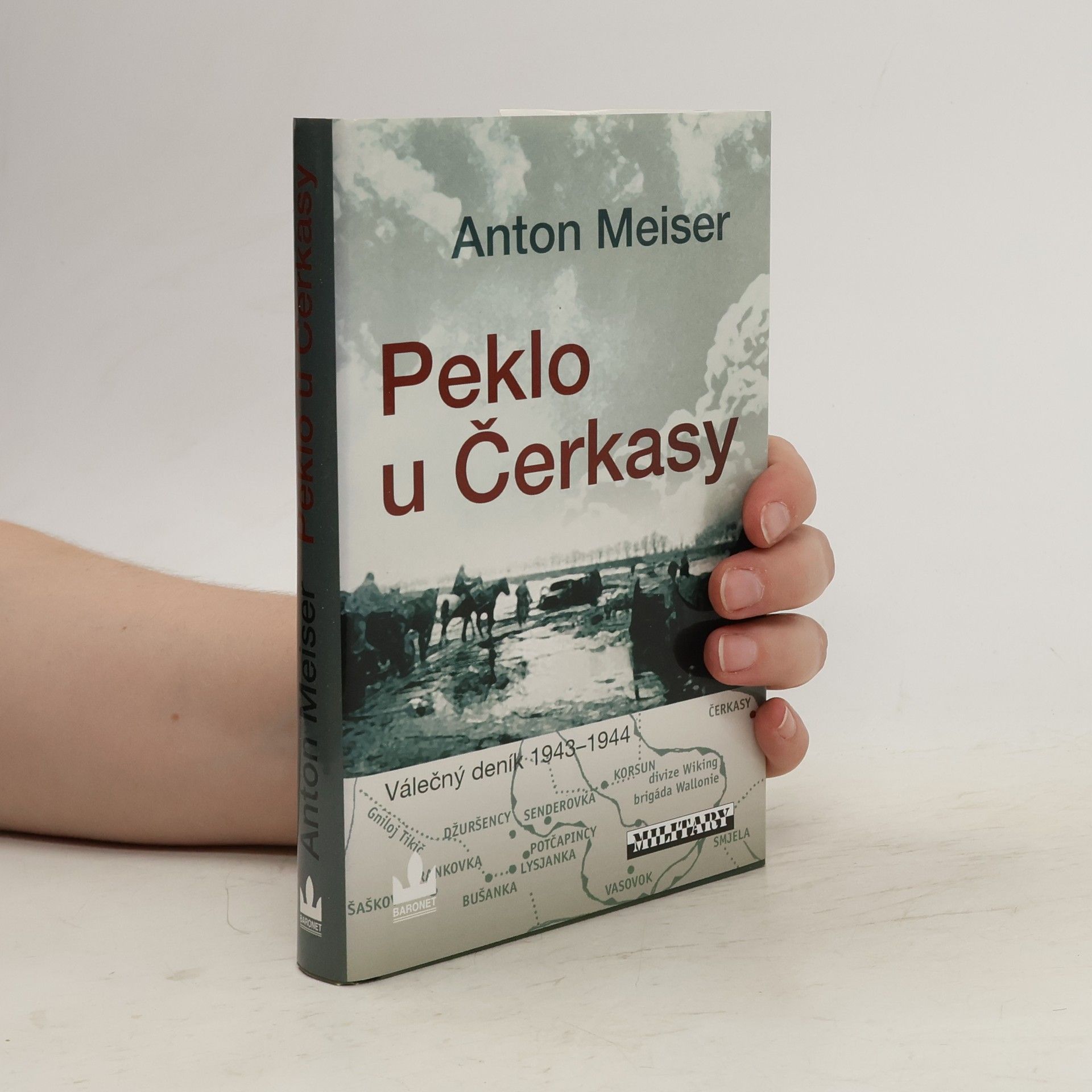 Anton Meiser Peklo u Čerkasy : válečný deník 1943-1944
