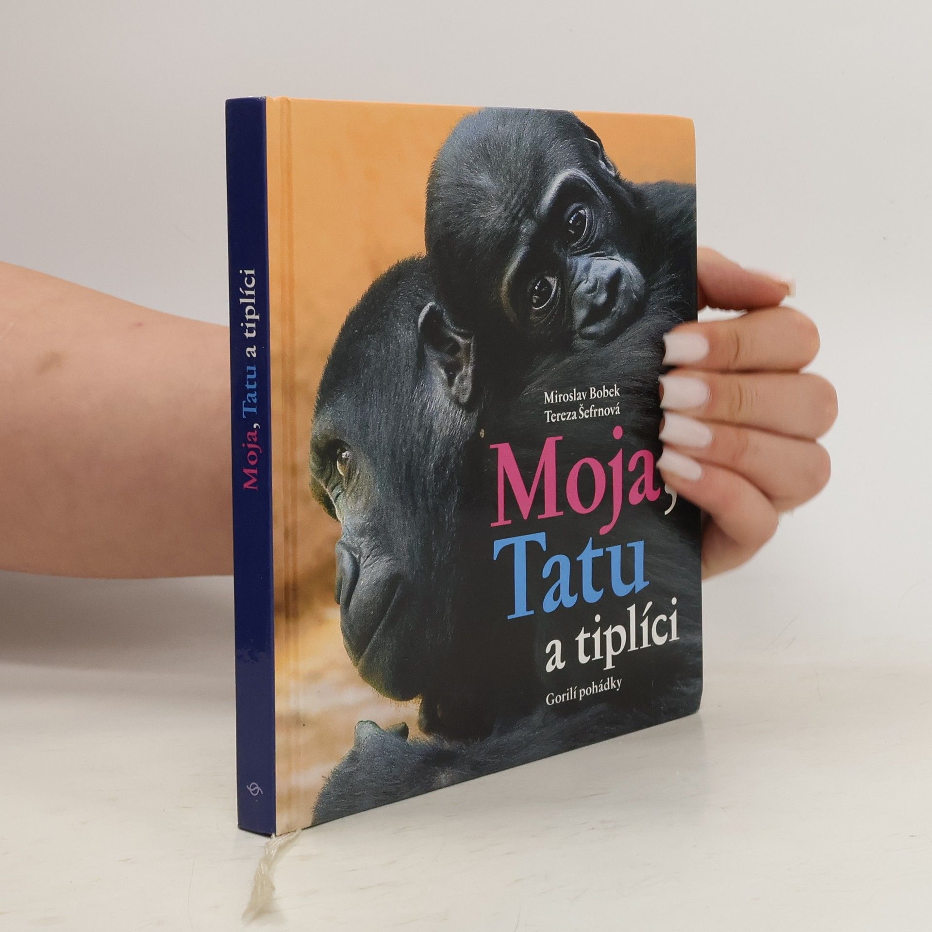 Miroslav Bobek Moja, Tatu a tiplíci. Gorilí pohádky