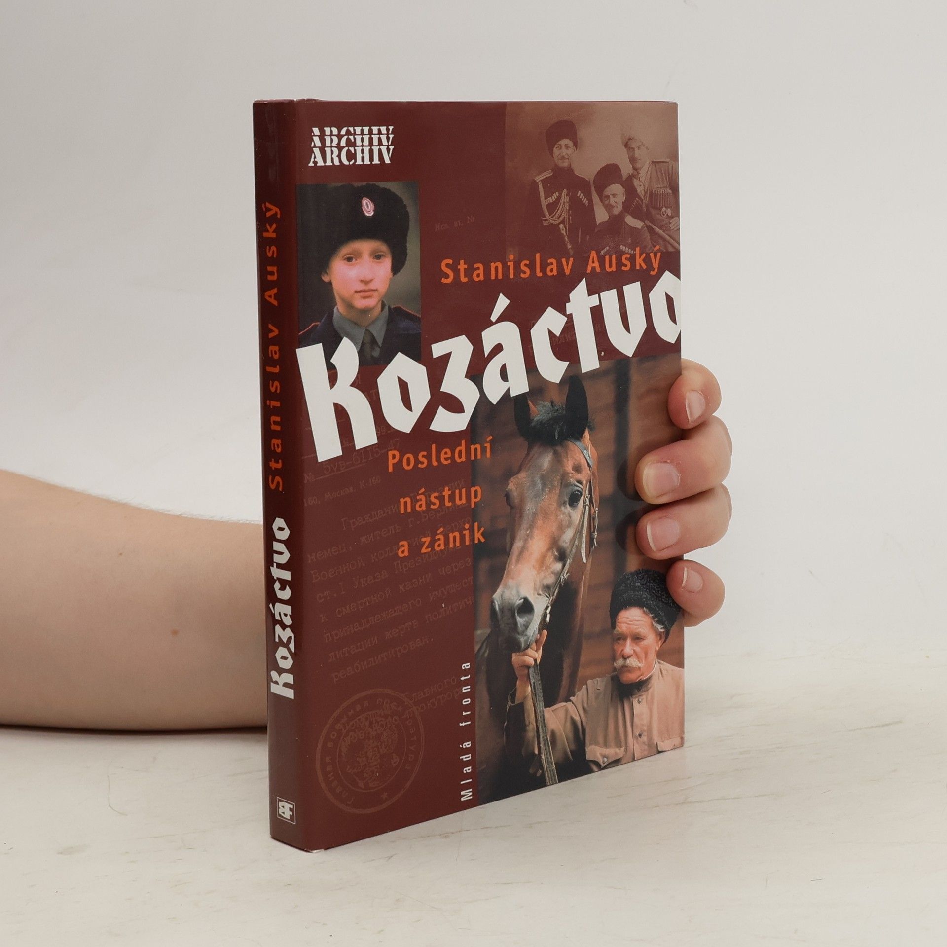Stanislav A. Auský Kozáctvo. Poslední nástup a zánik