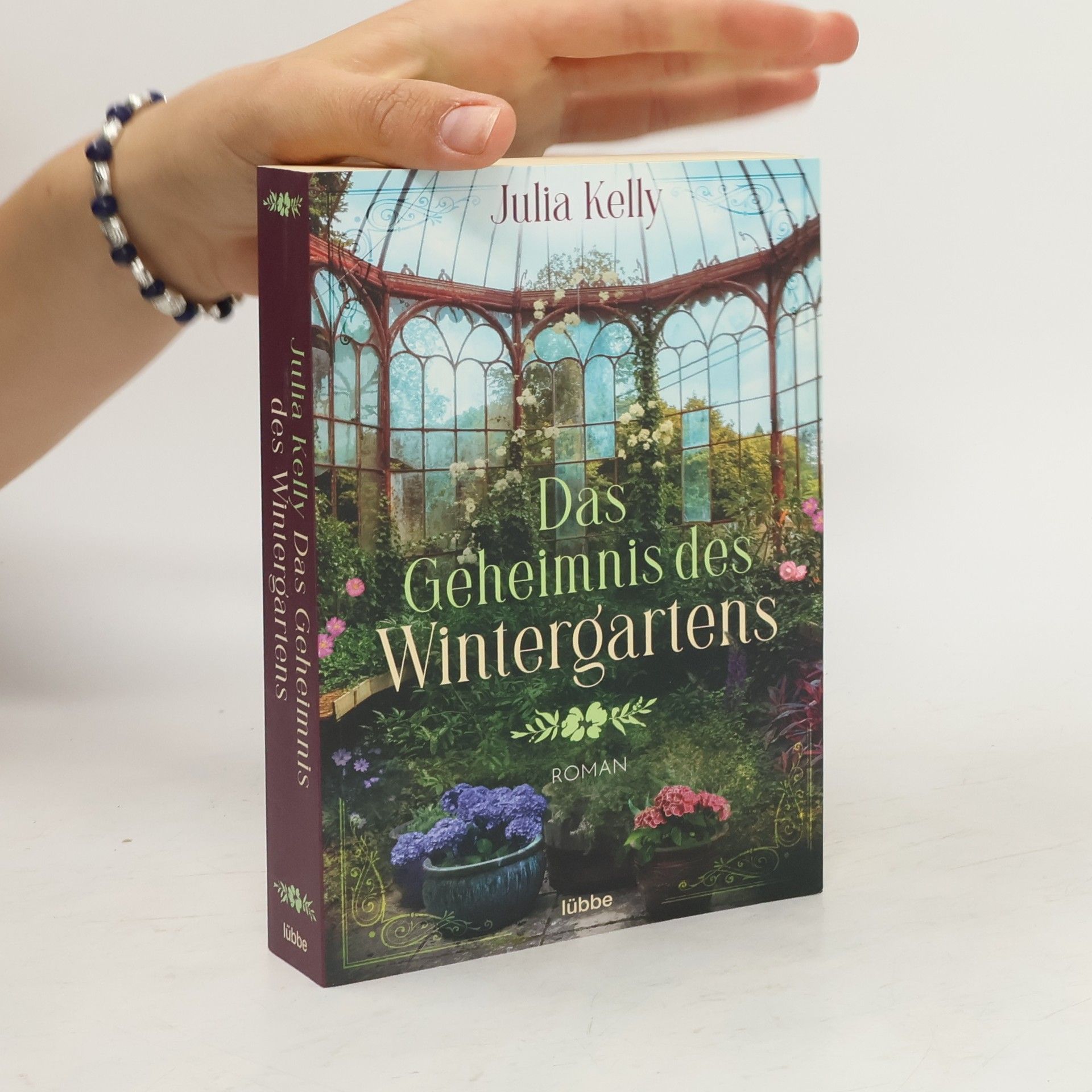 Julia Kelly Das Geheimnis des Wintergartens